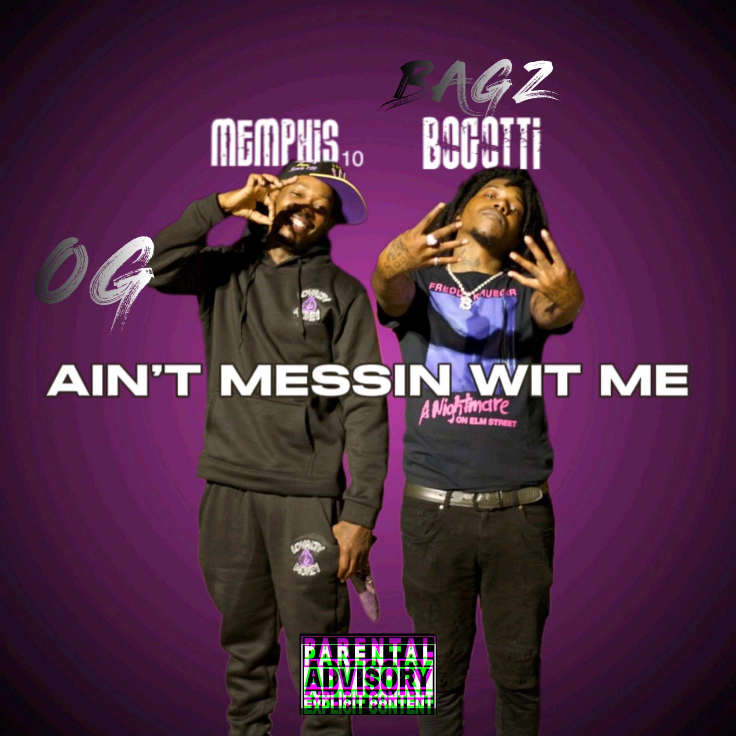 Ain’t Messing Wit Me artwork