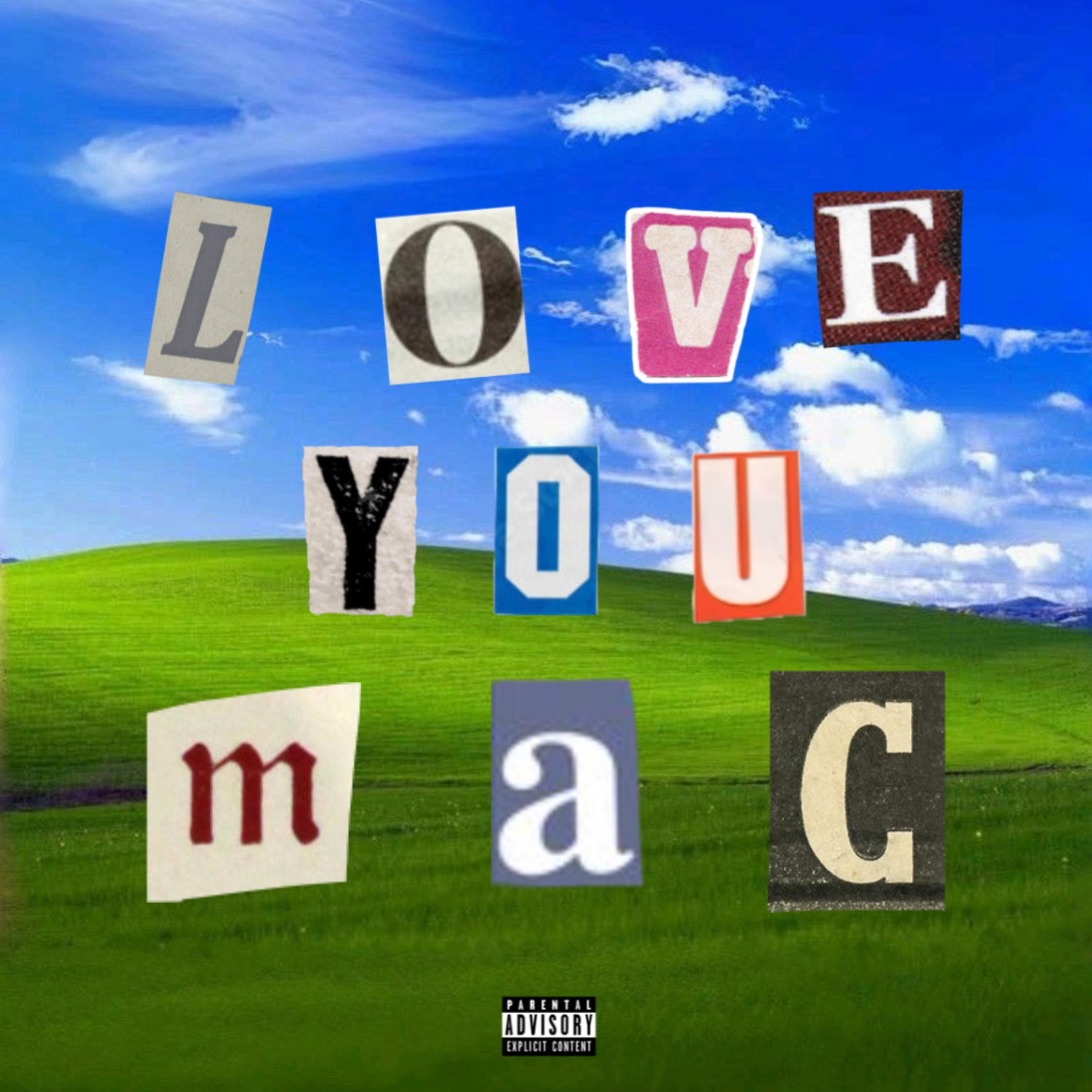 Love You Mac artwork
