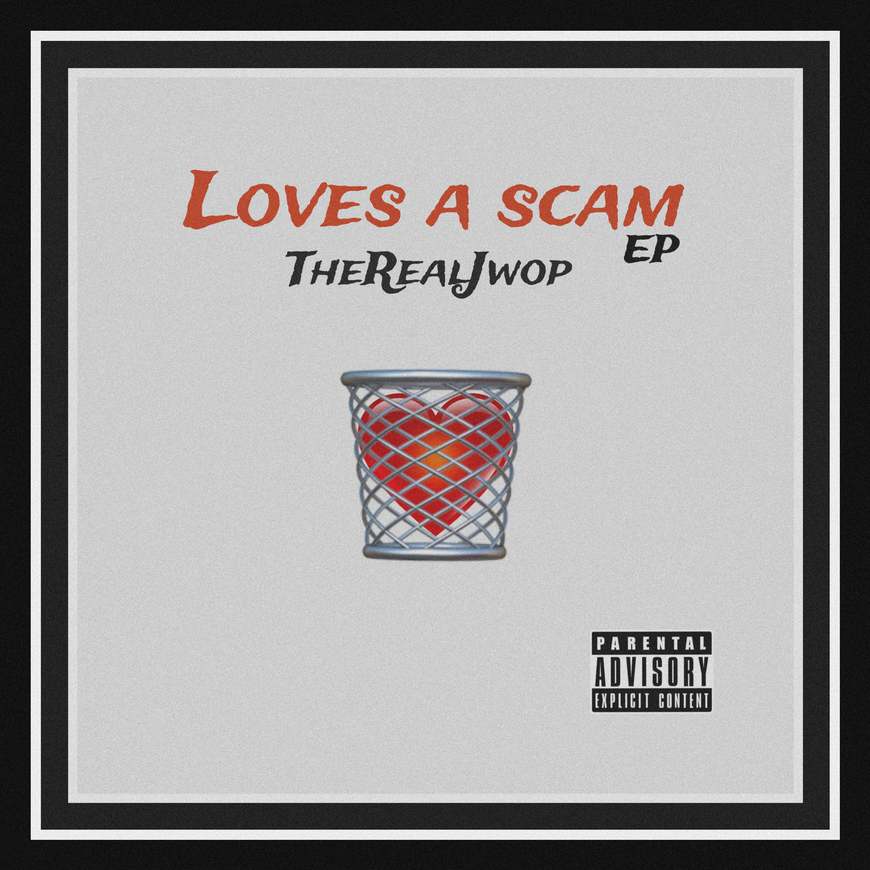 Loves A Scam artwork
