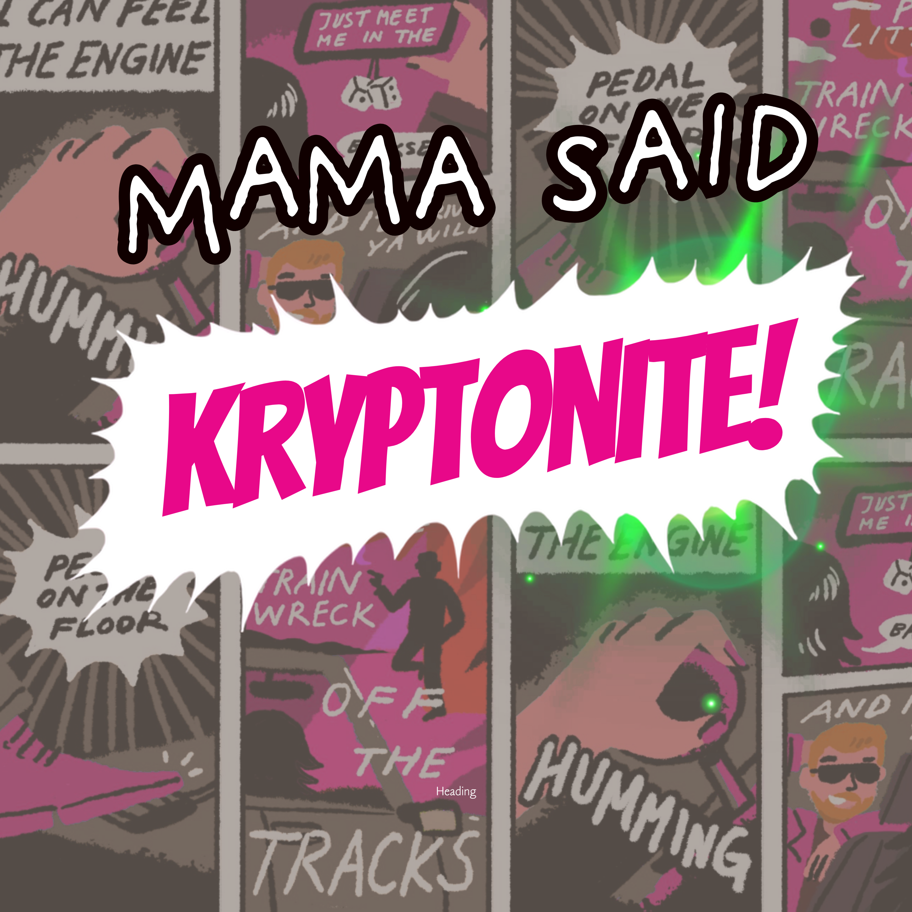 Kryptonite by Mama Said