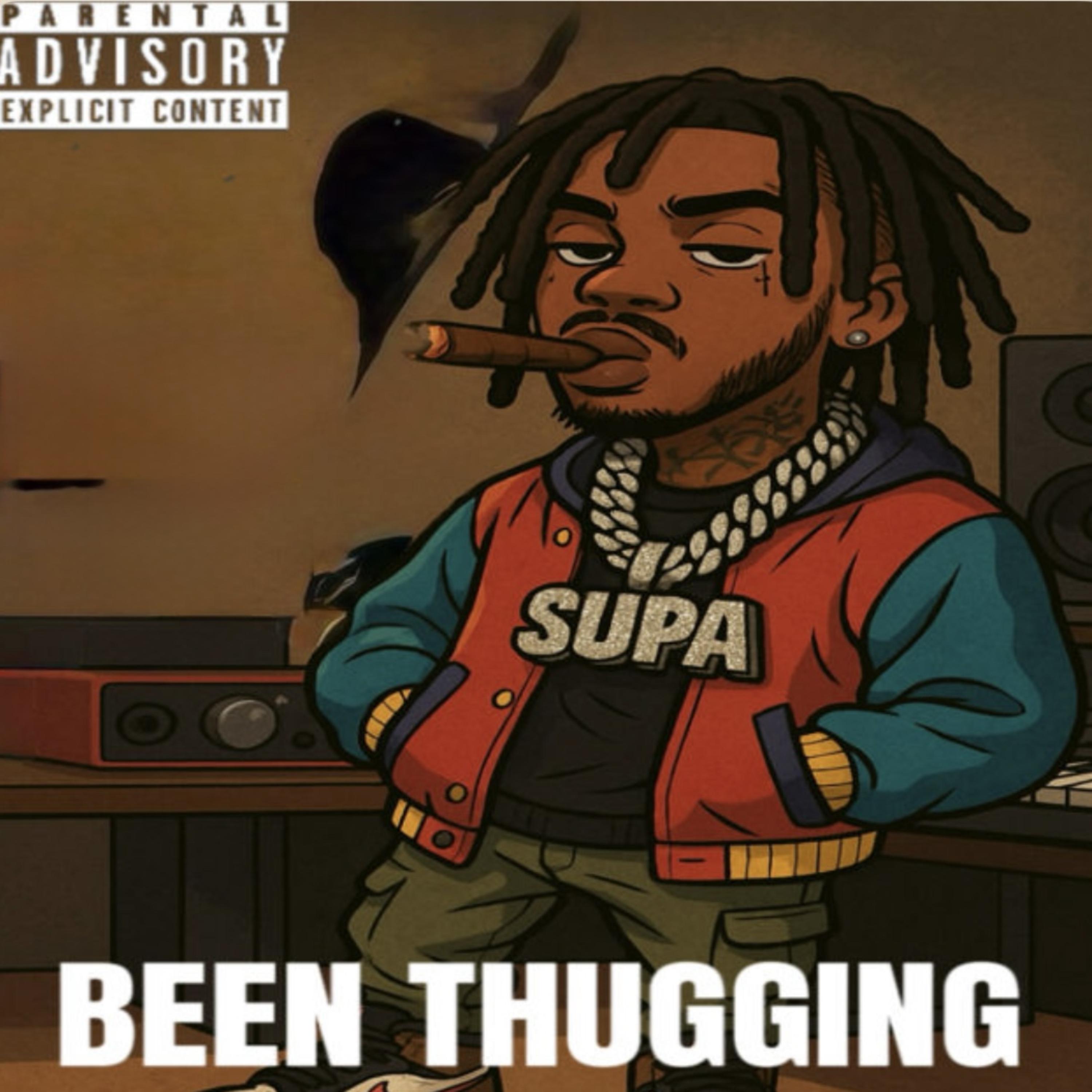 BEEN THUGGING artwork