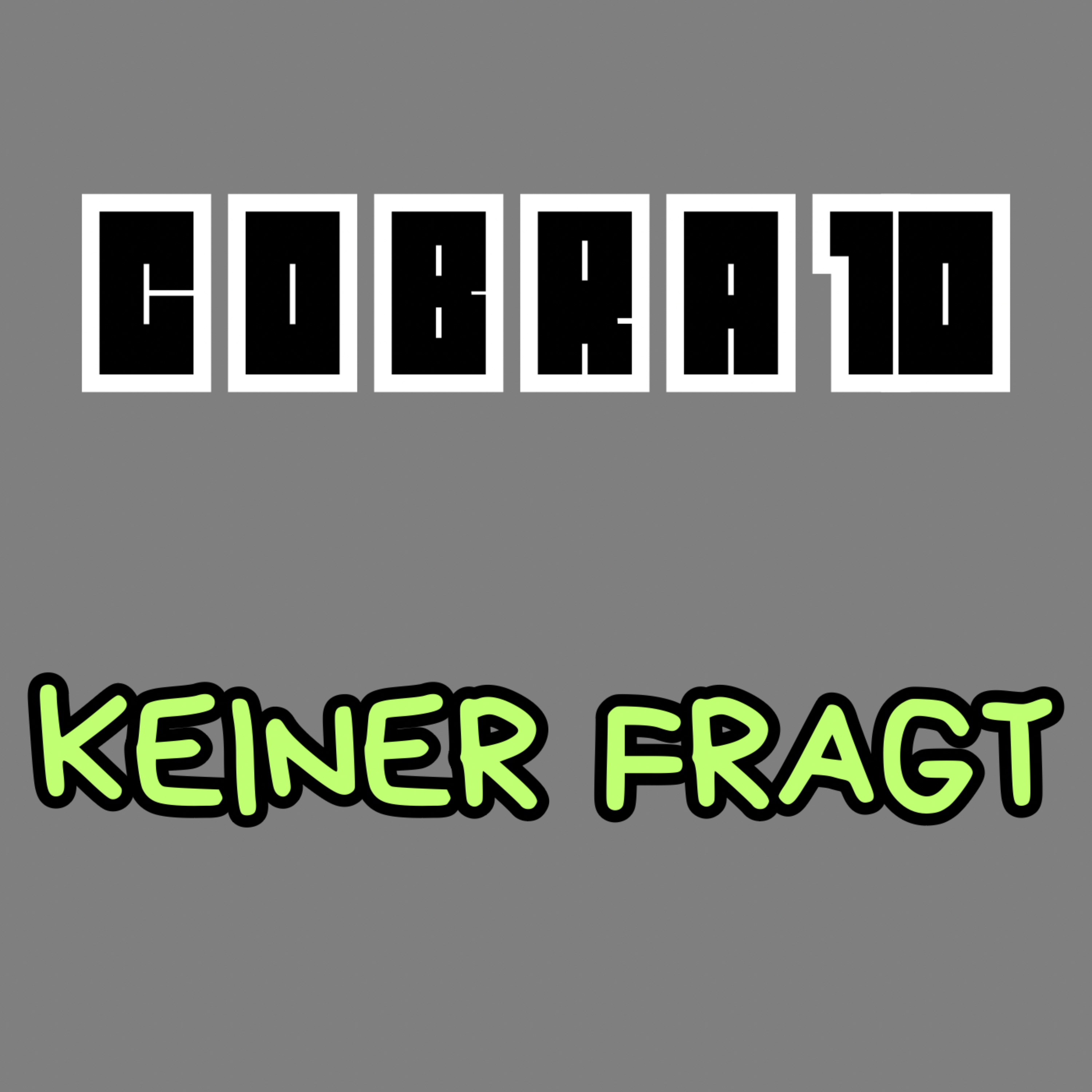 Keiner Fragt artwork