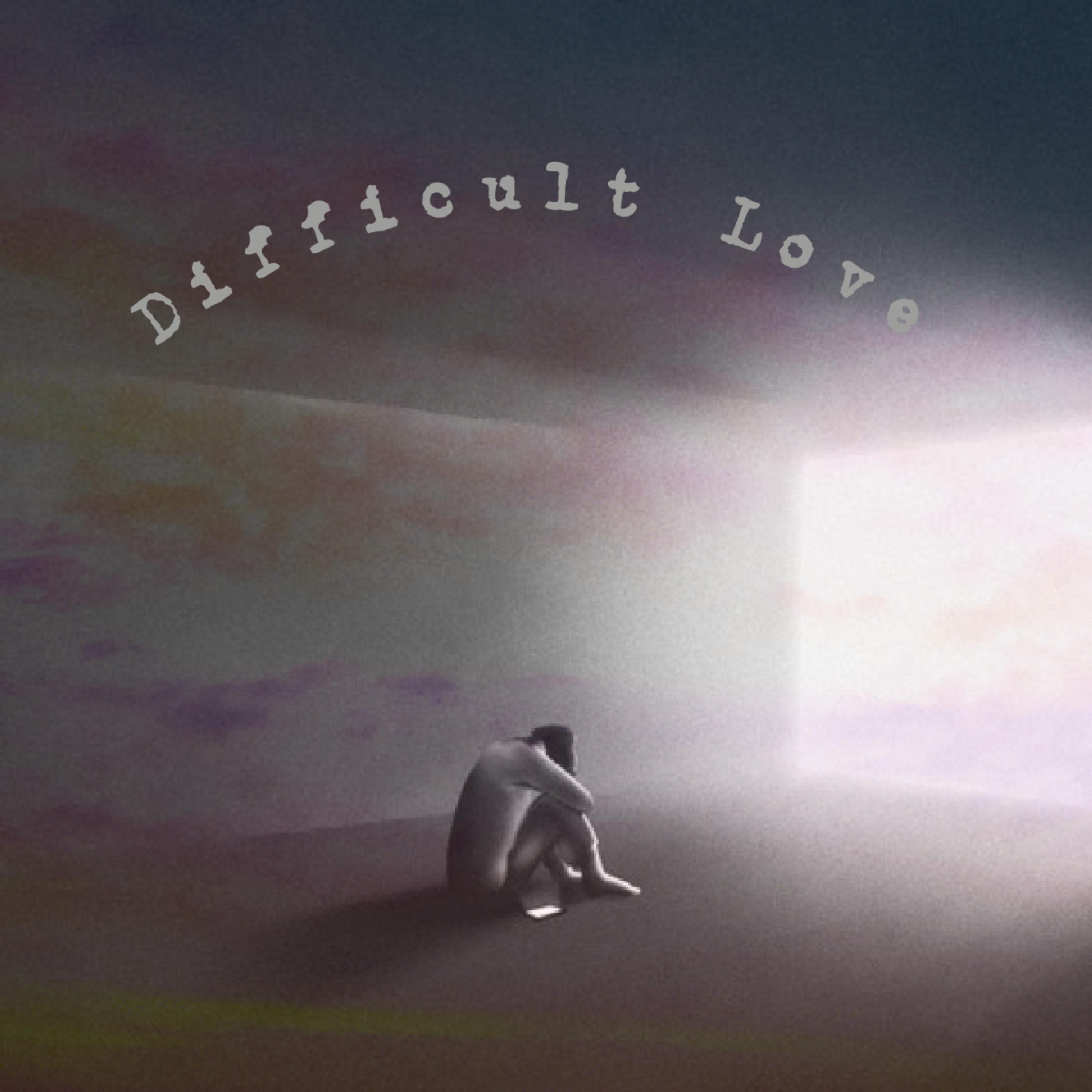 Difficult Love artwork