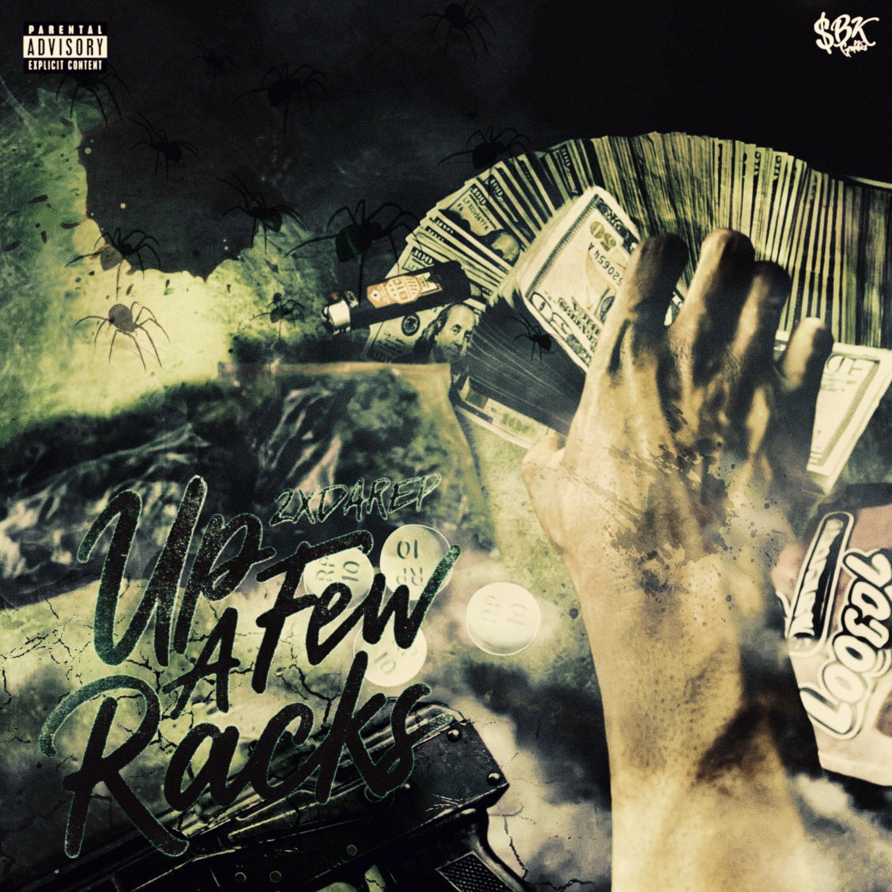 Up A Few Racks artwork