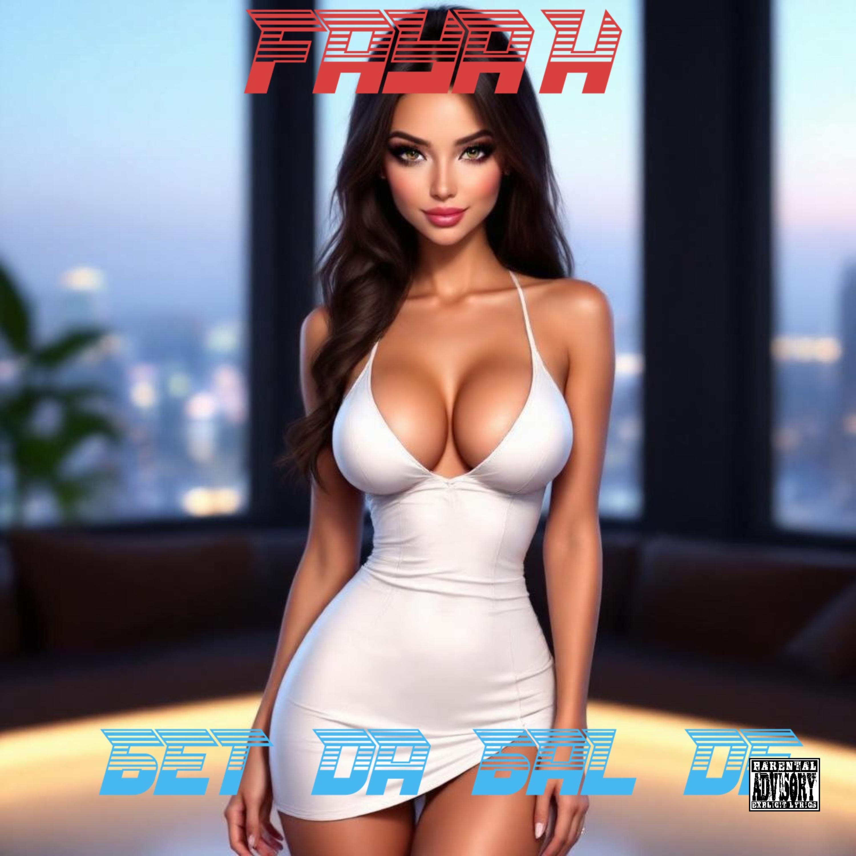 GET DA GAL DE by FAYAH cover art