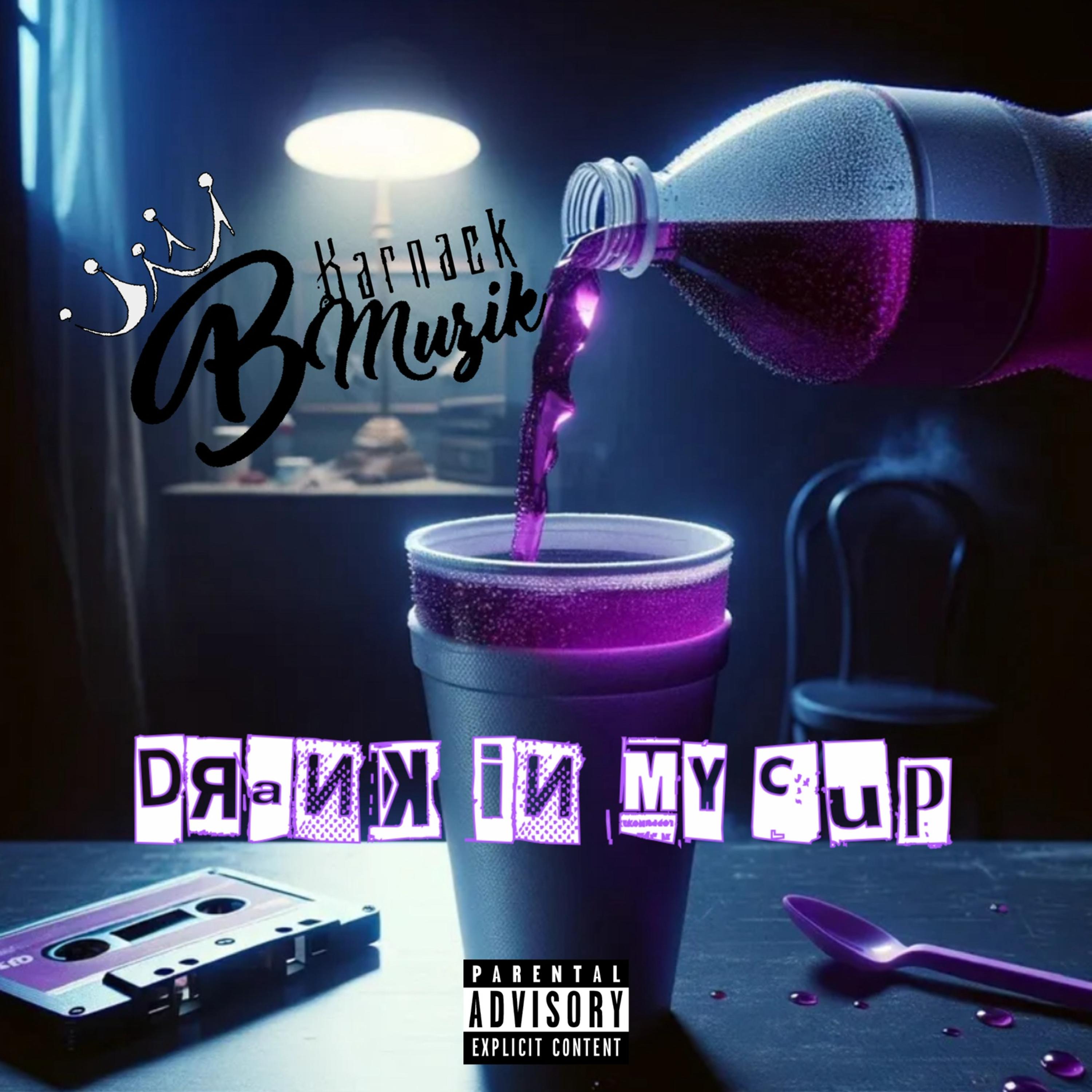 Drank In My Cup artwork