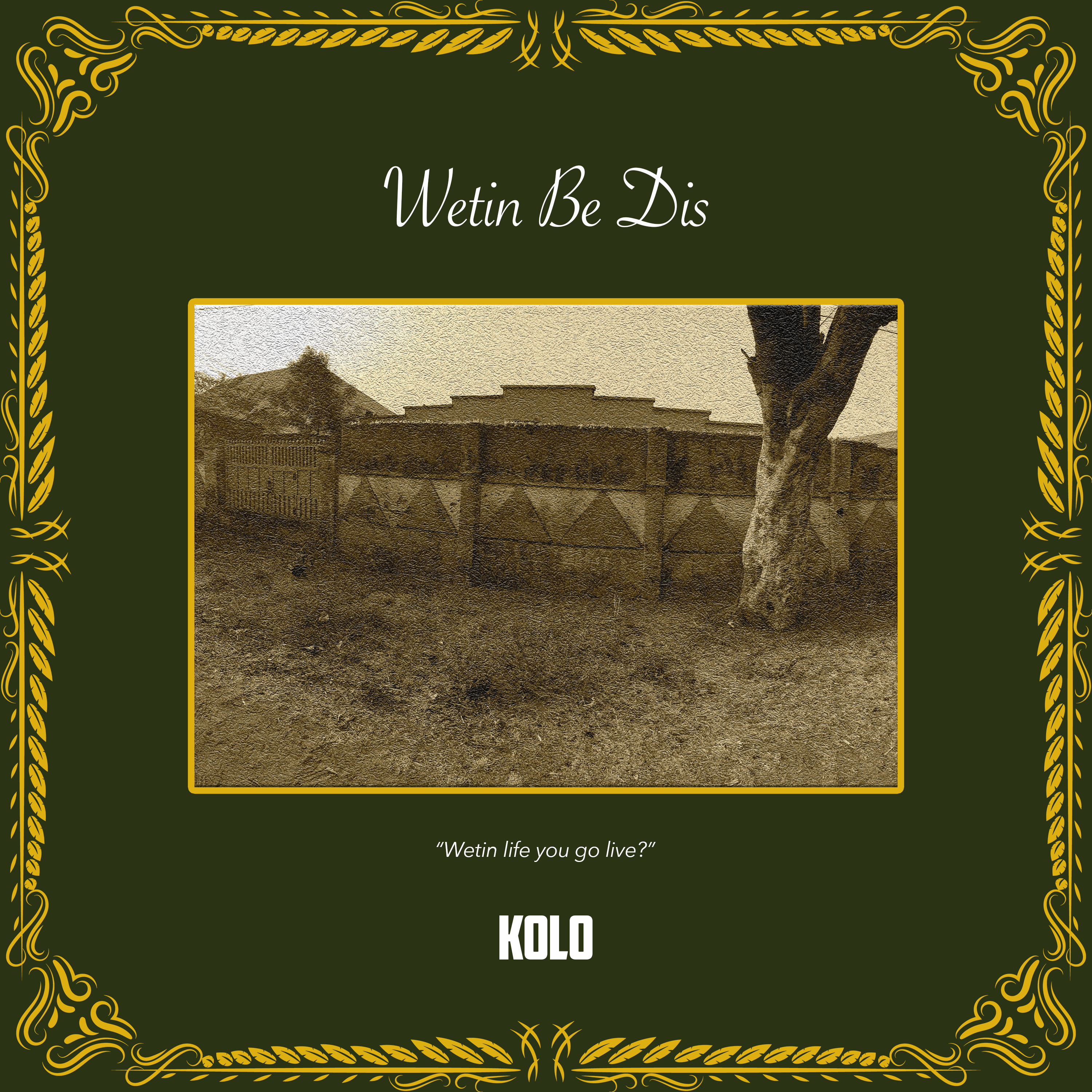 Wetin Be Dis artwork