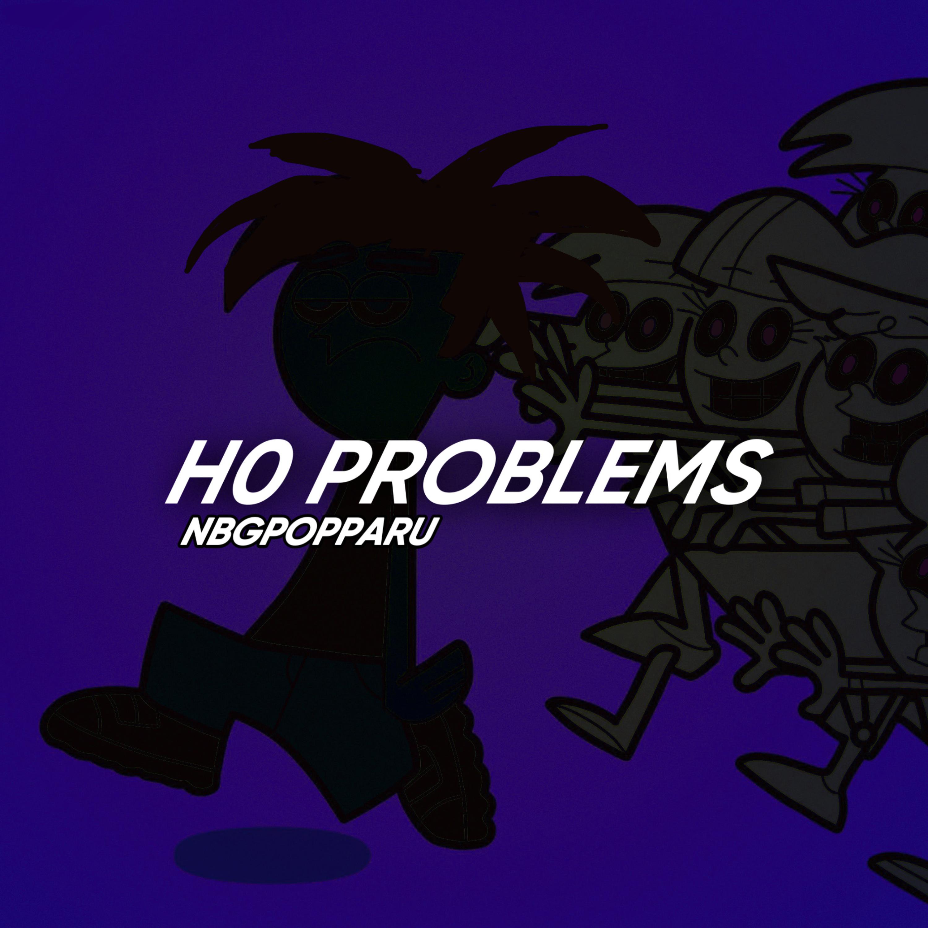Ho Problems artwork