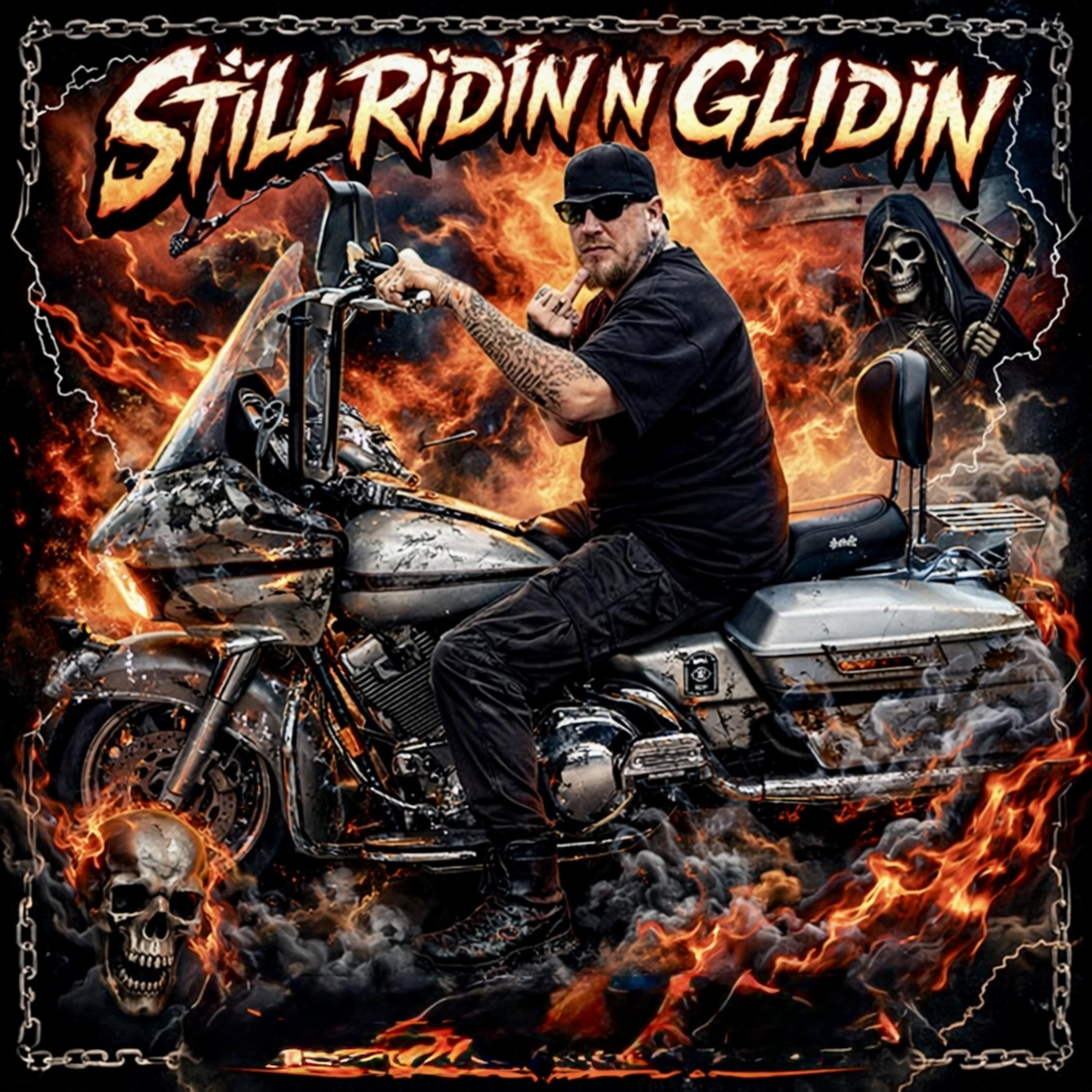 Still Ridin N Glidin artwork
