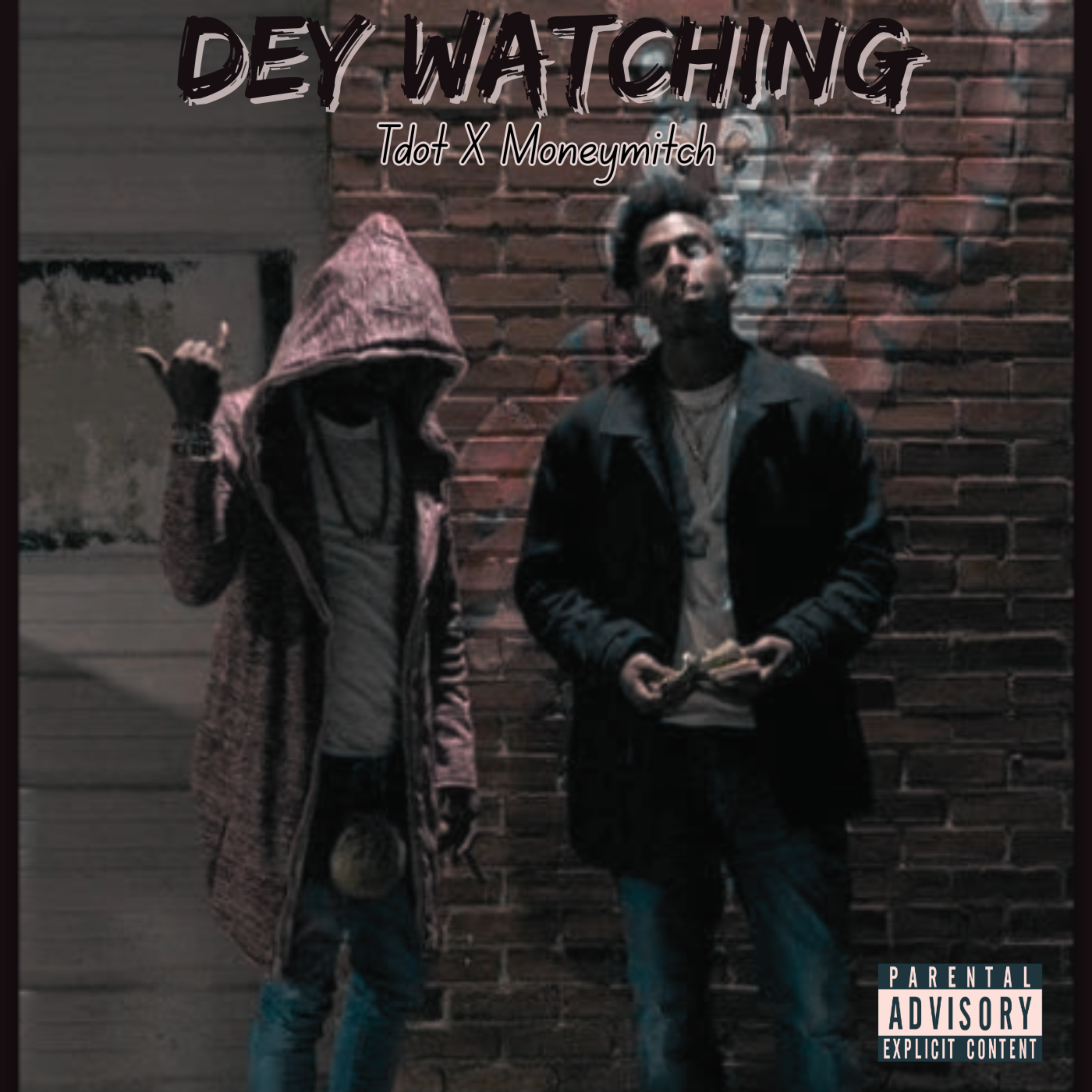 Dey Watchin artwork
