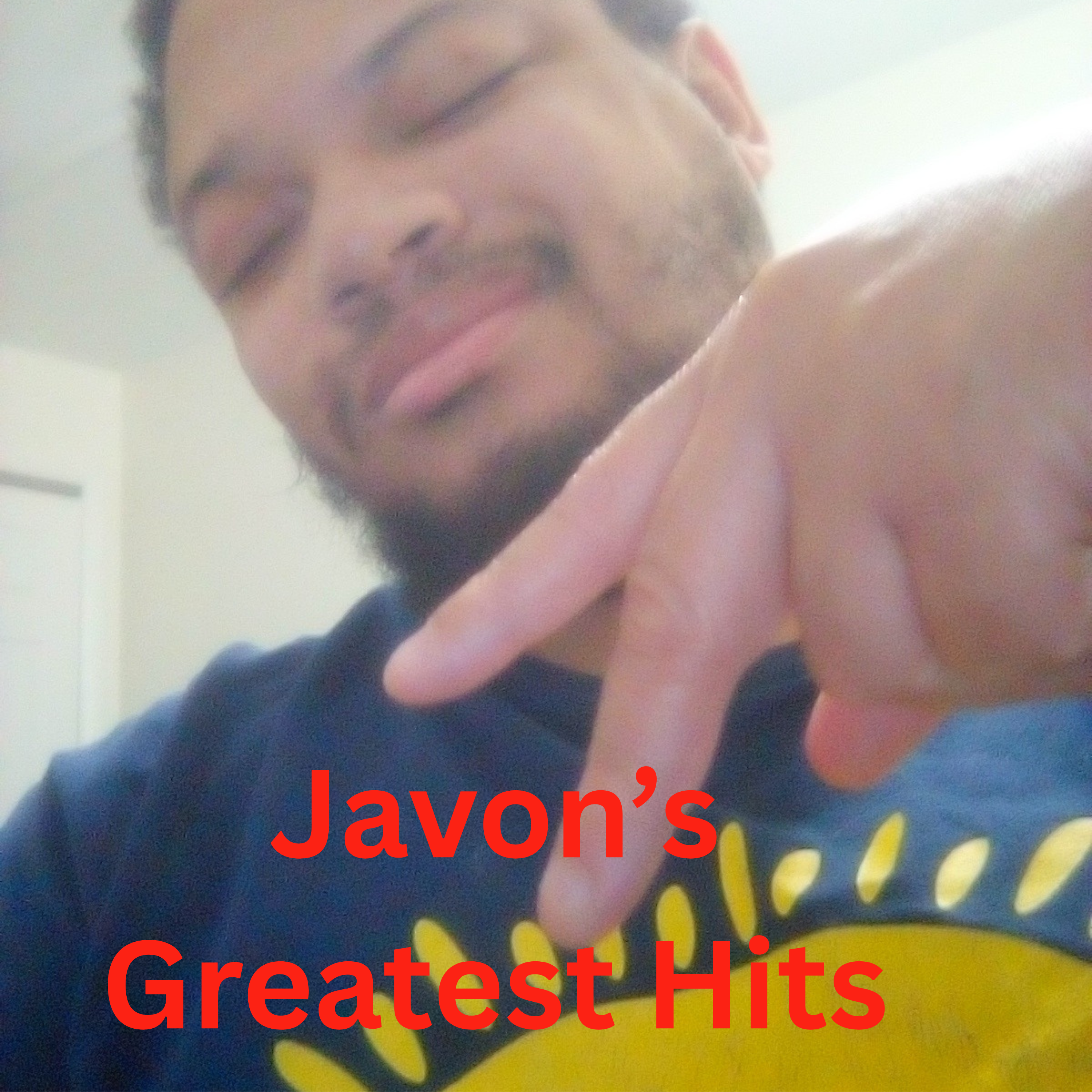 Javon's Greatest Hits by Javon St. John cover art