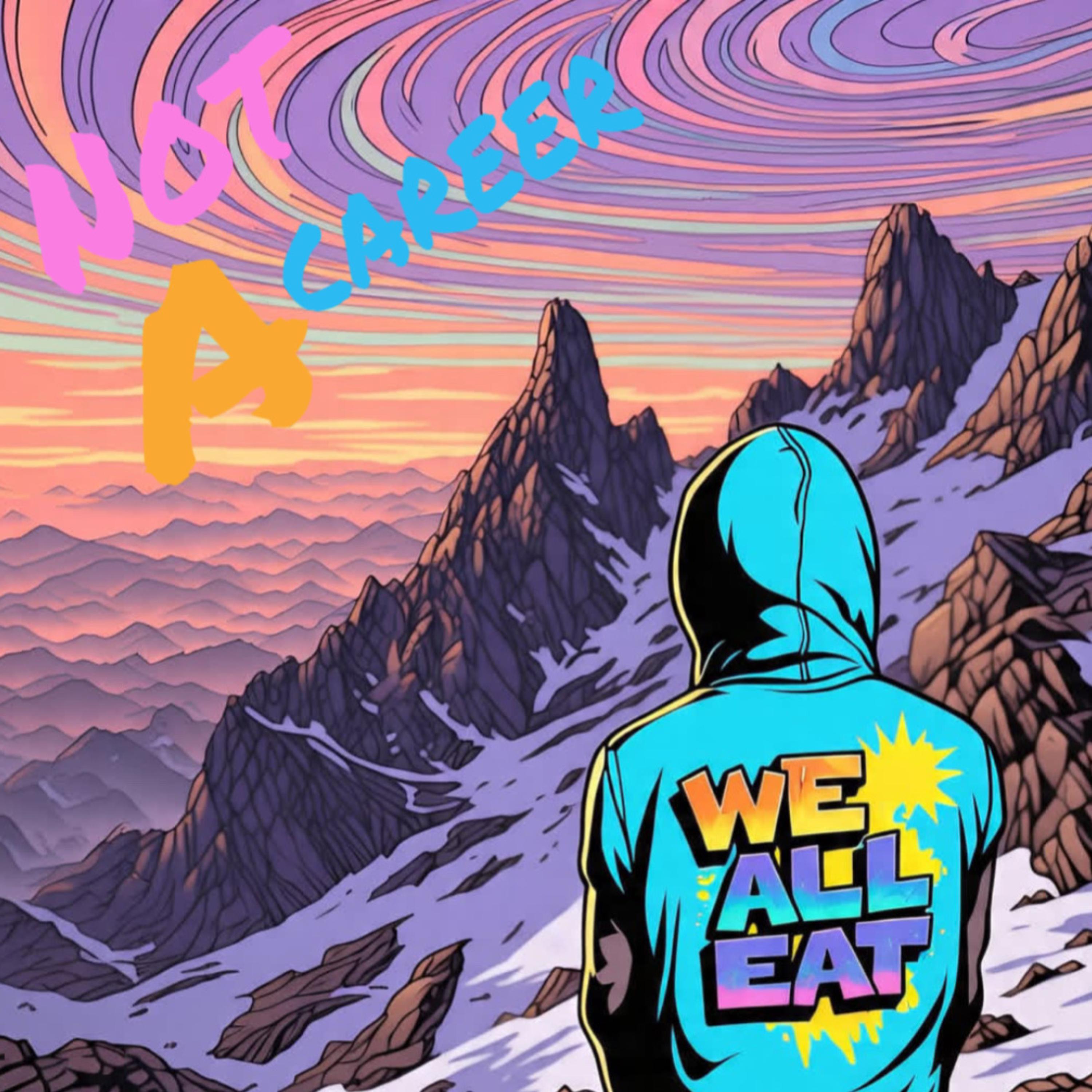 Not A Career artwork