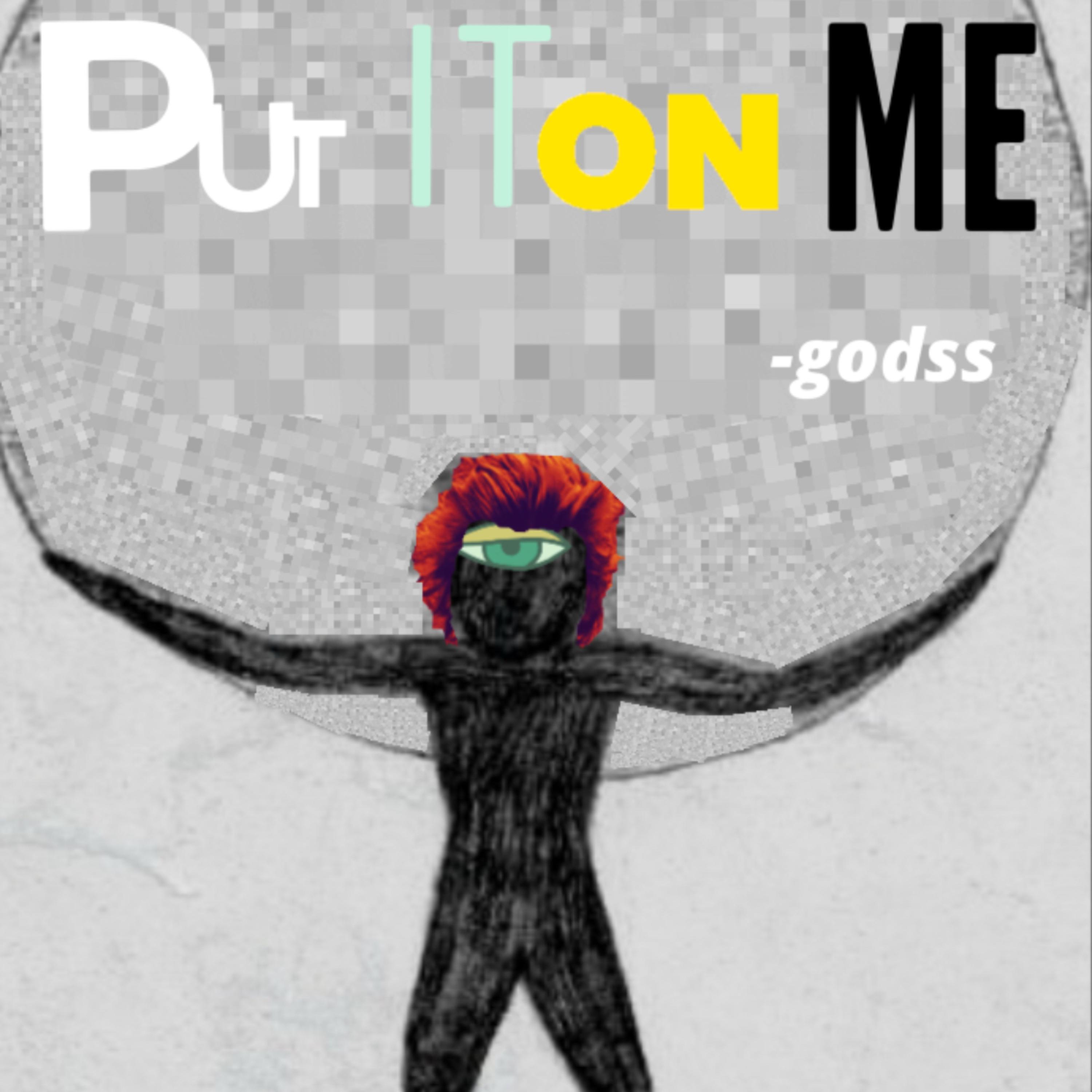 put it on me artwork
