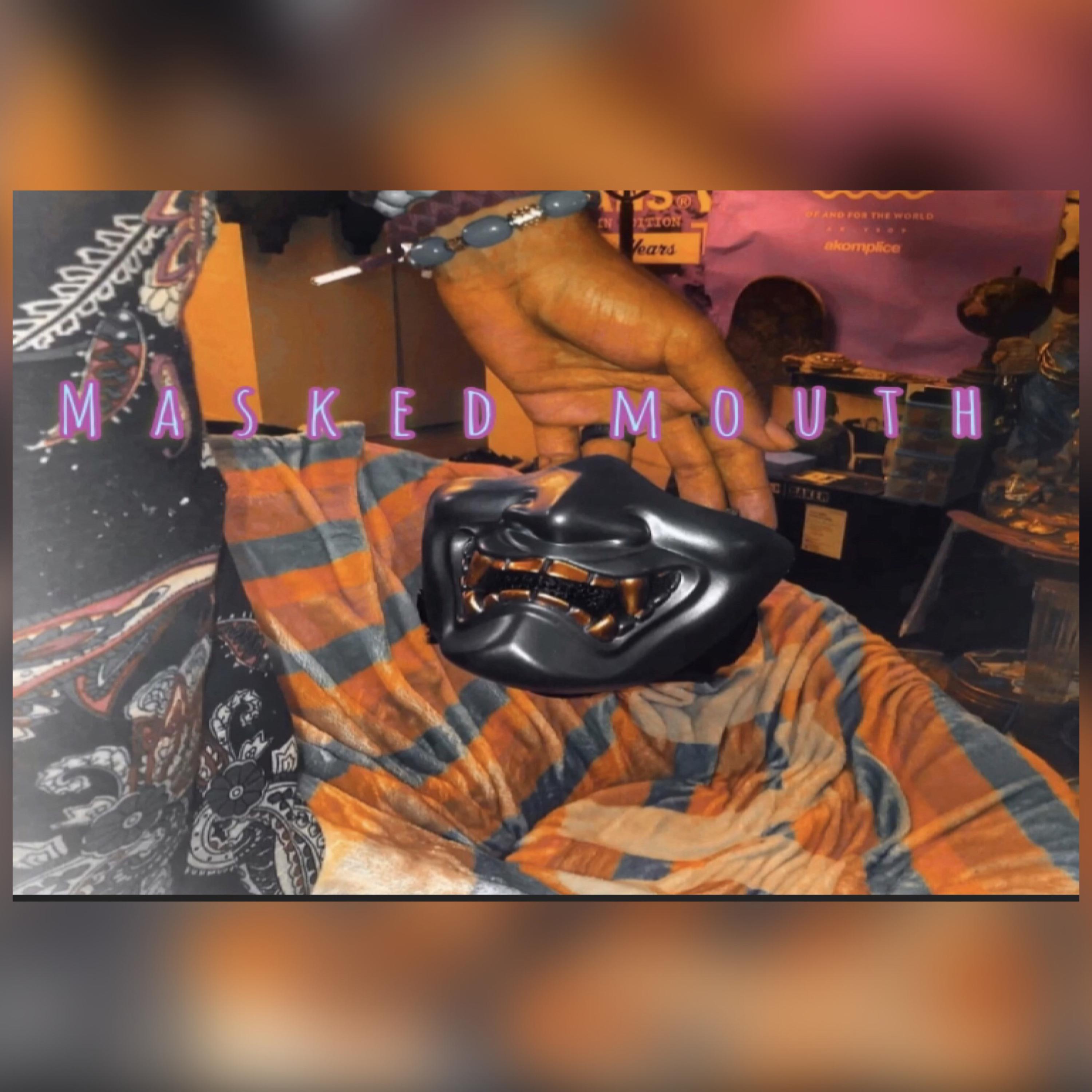 Masked Mouth artwork