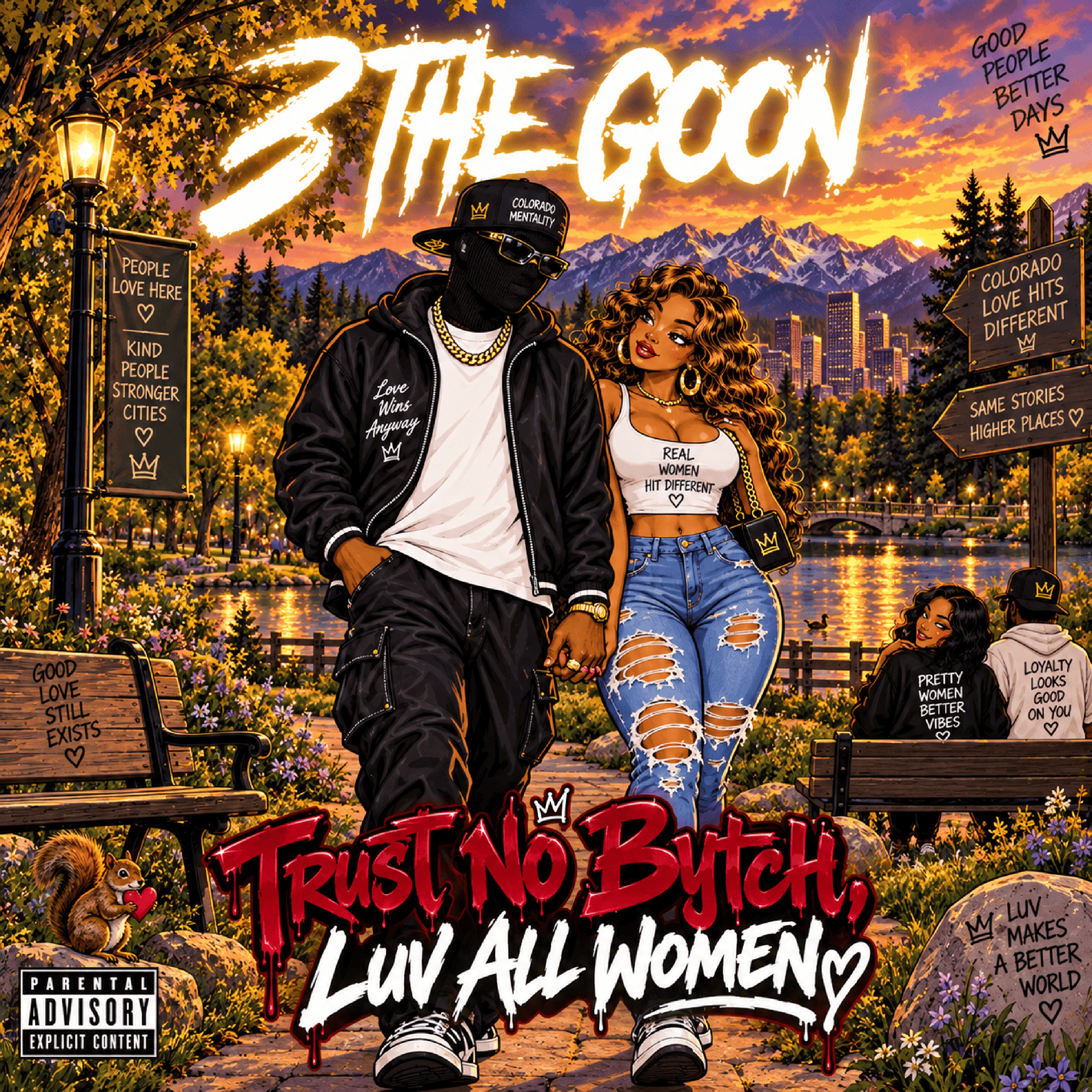 Trust No Bytch, Luv All Women by 3 The Goon cover art