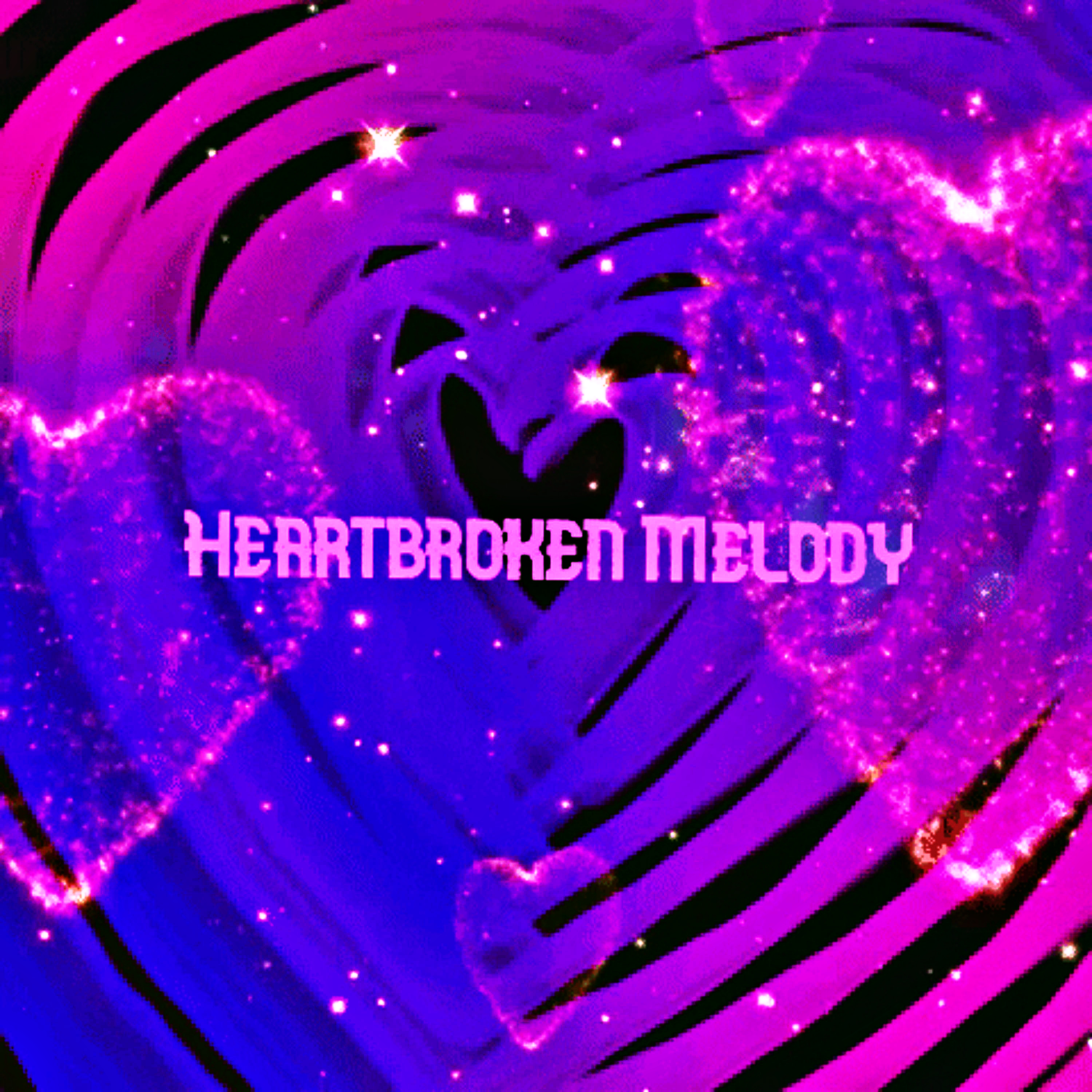 Heartbroken Melody artwork