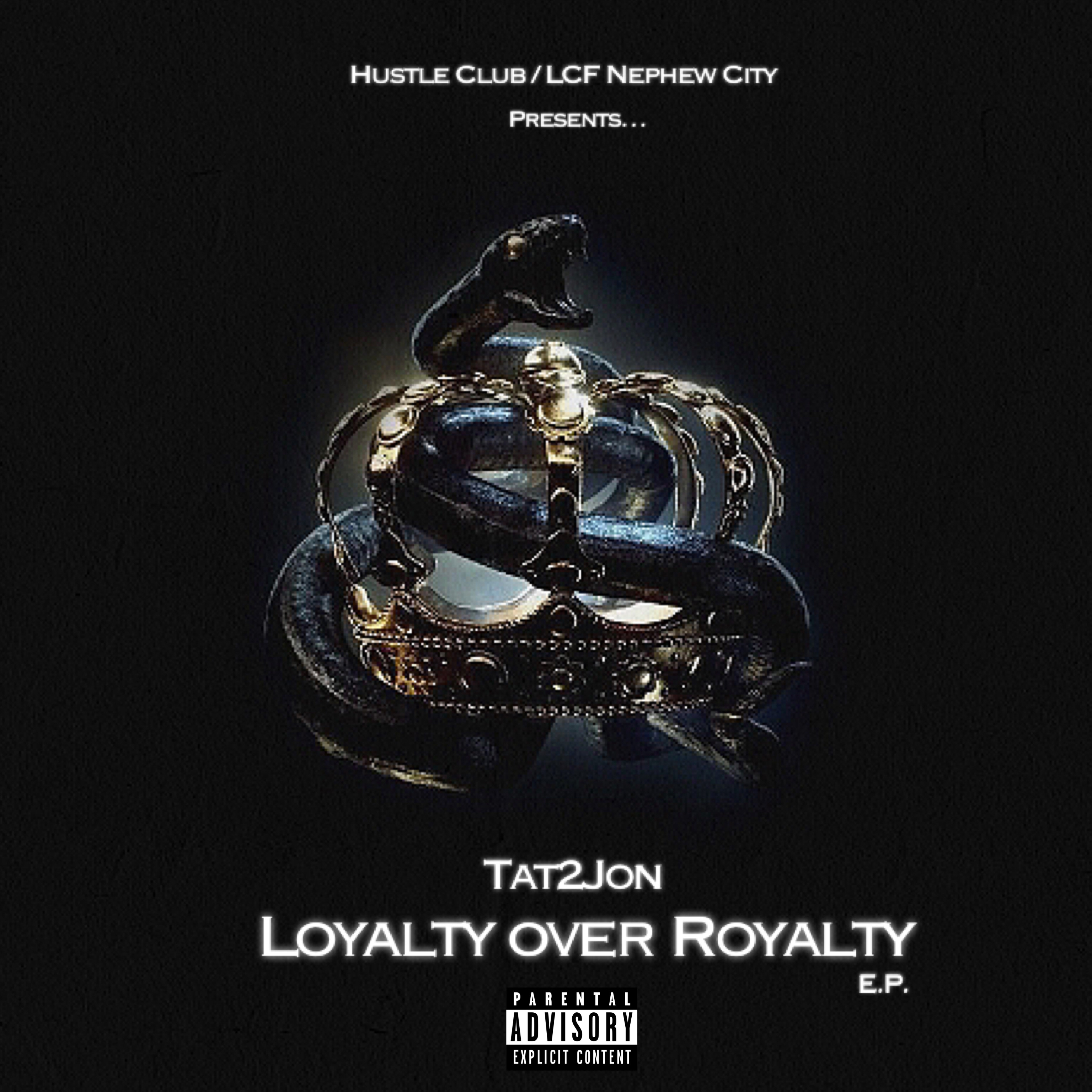 Loyalty Over Royalty artwork
