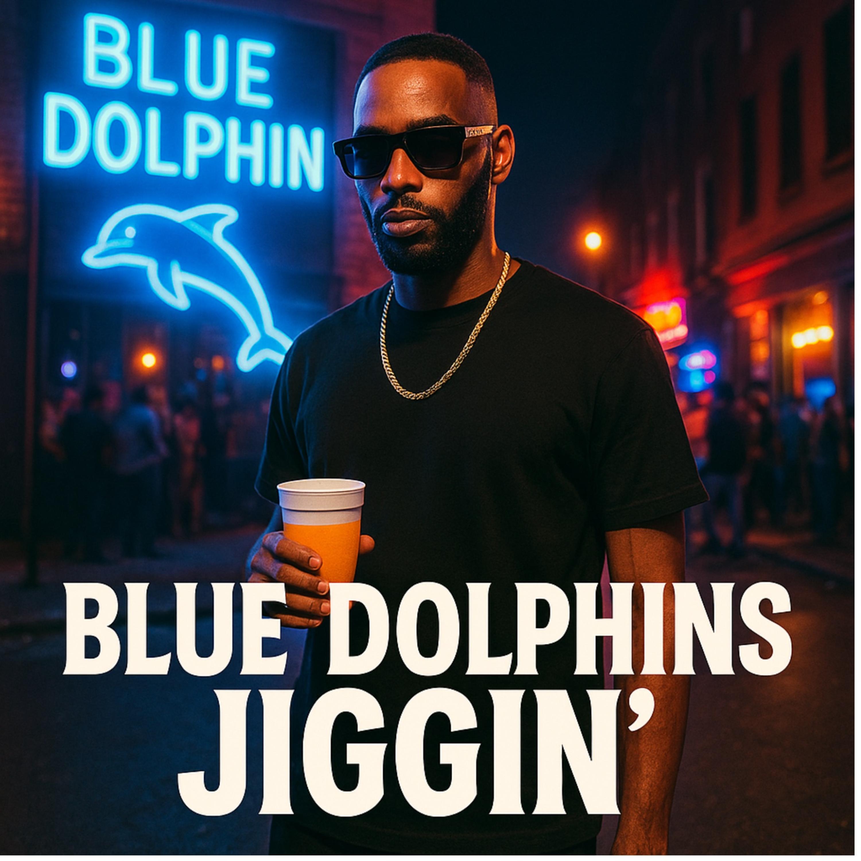 Blue Dolphins Jiggin artwork
