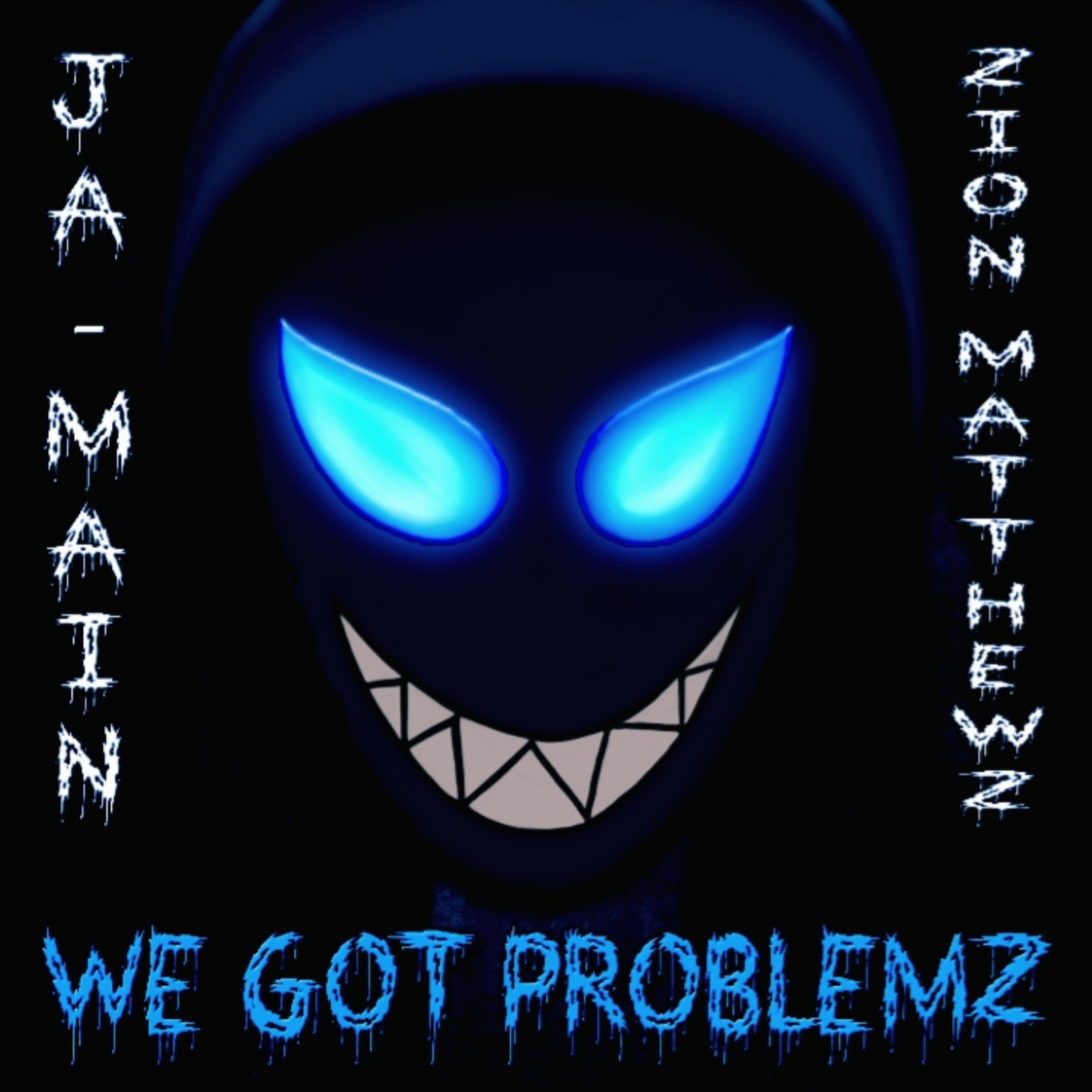 We Got Problemz by Ja-Main  cover art