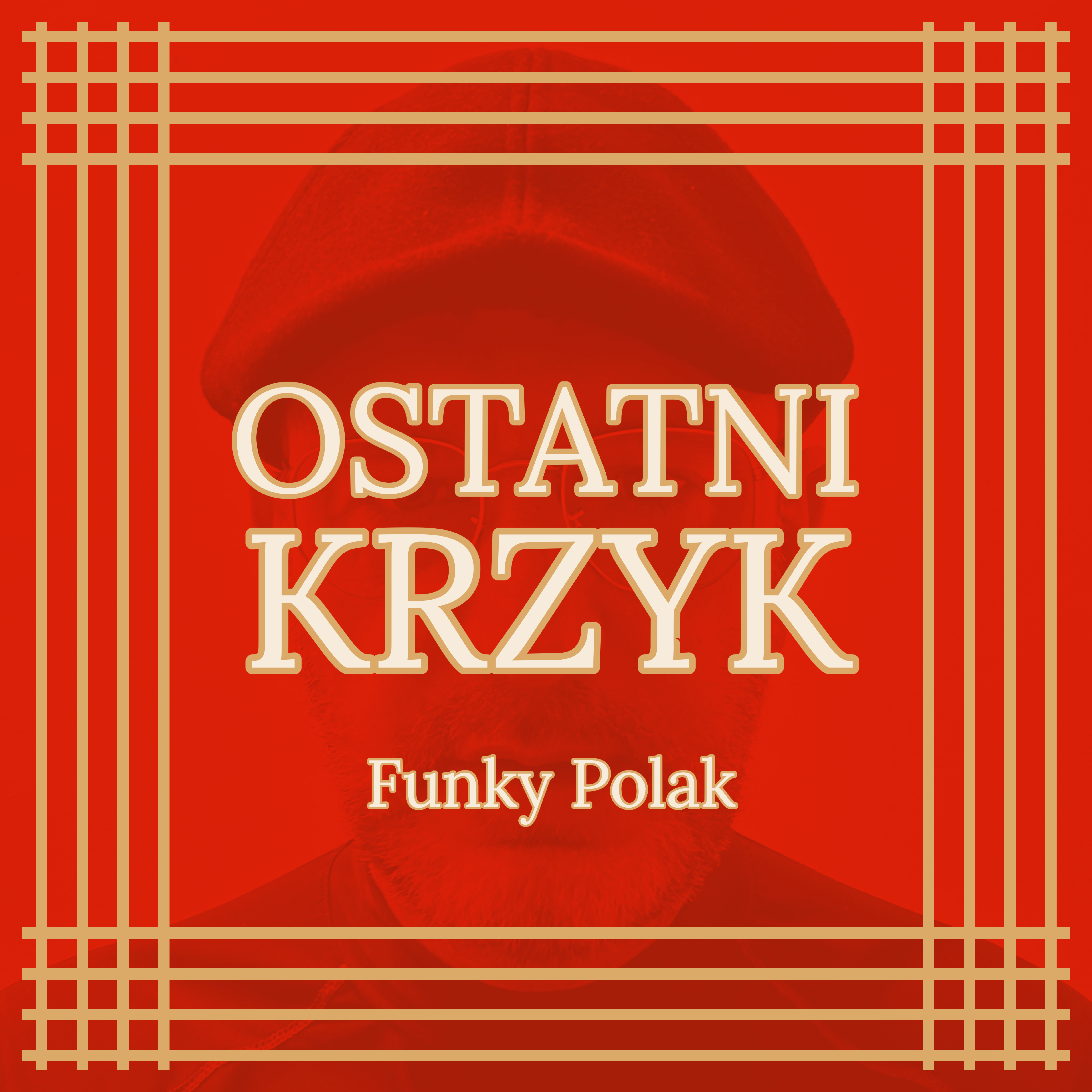 Ostatni Krzyk artwork