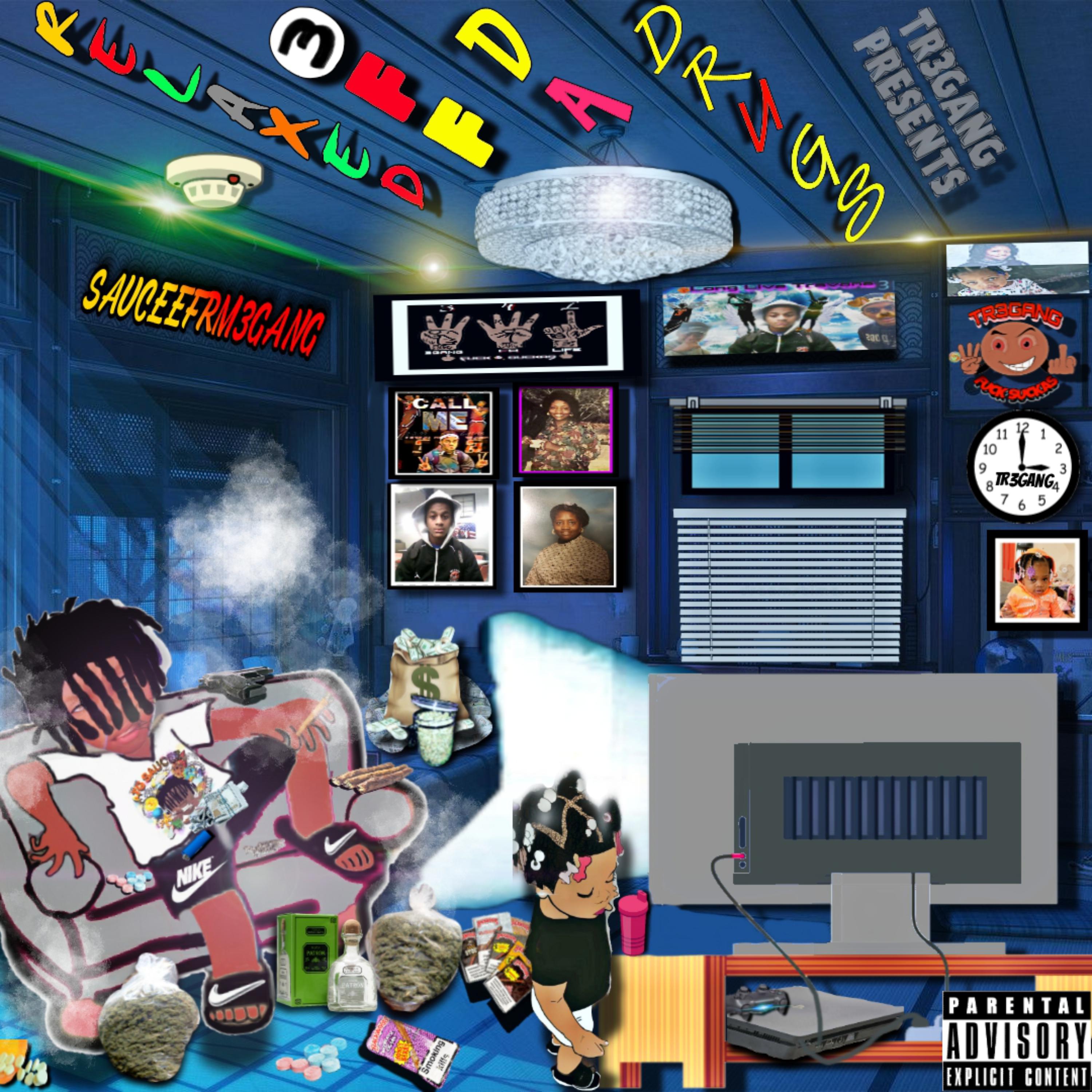 Relaxed Off Da DRUGS artwork