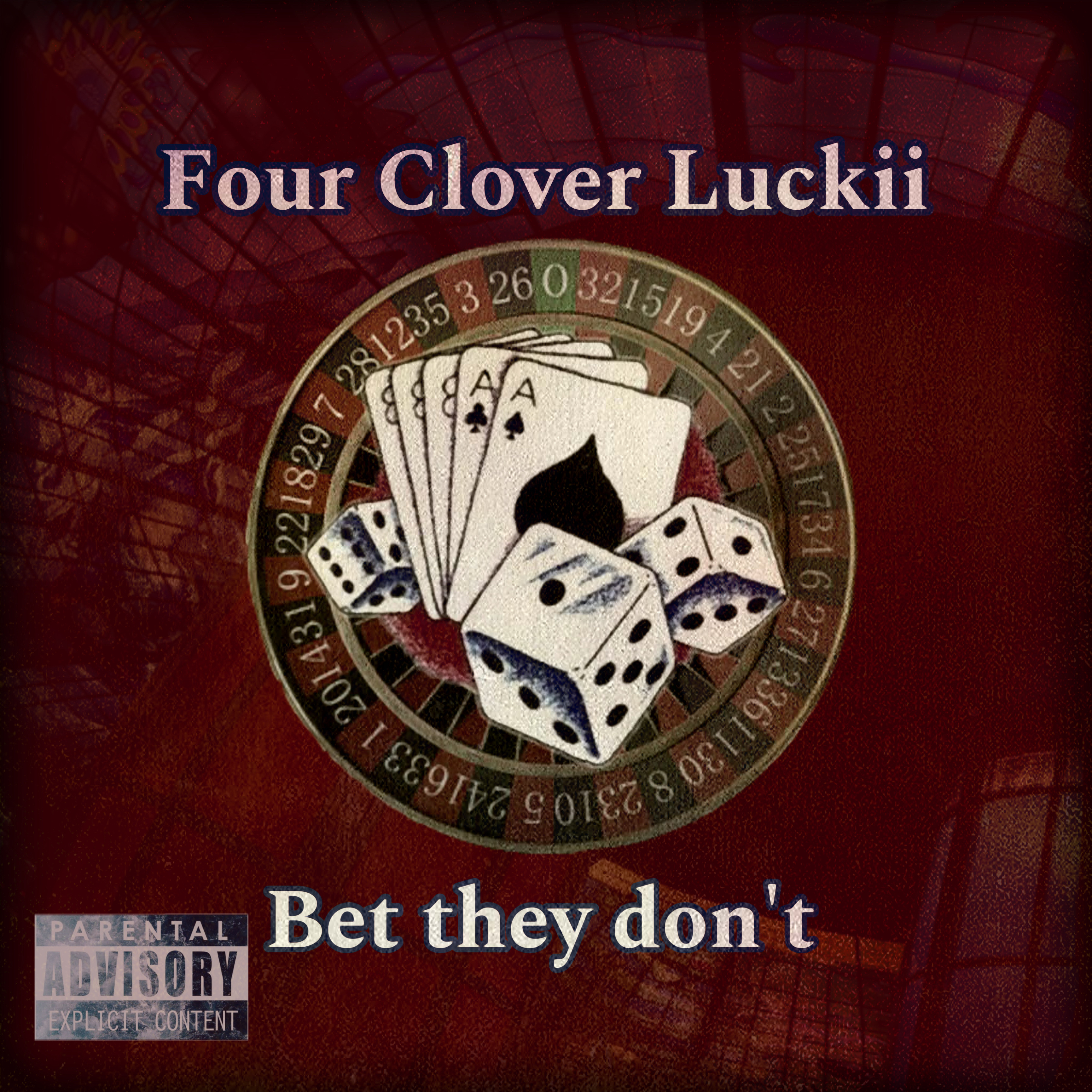 Bet They Don't by Four Clover Luckii cover art