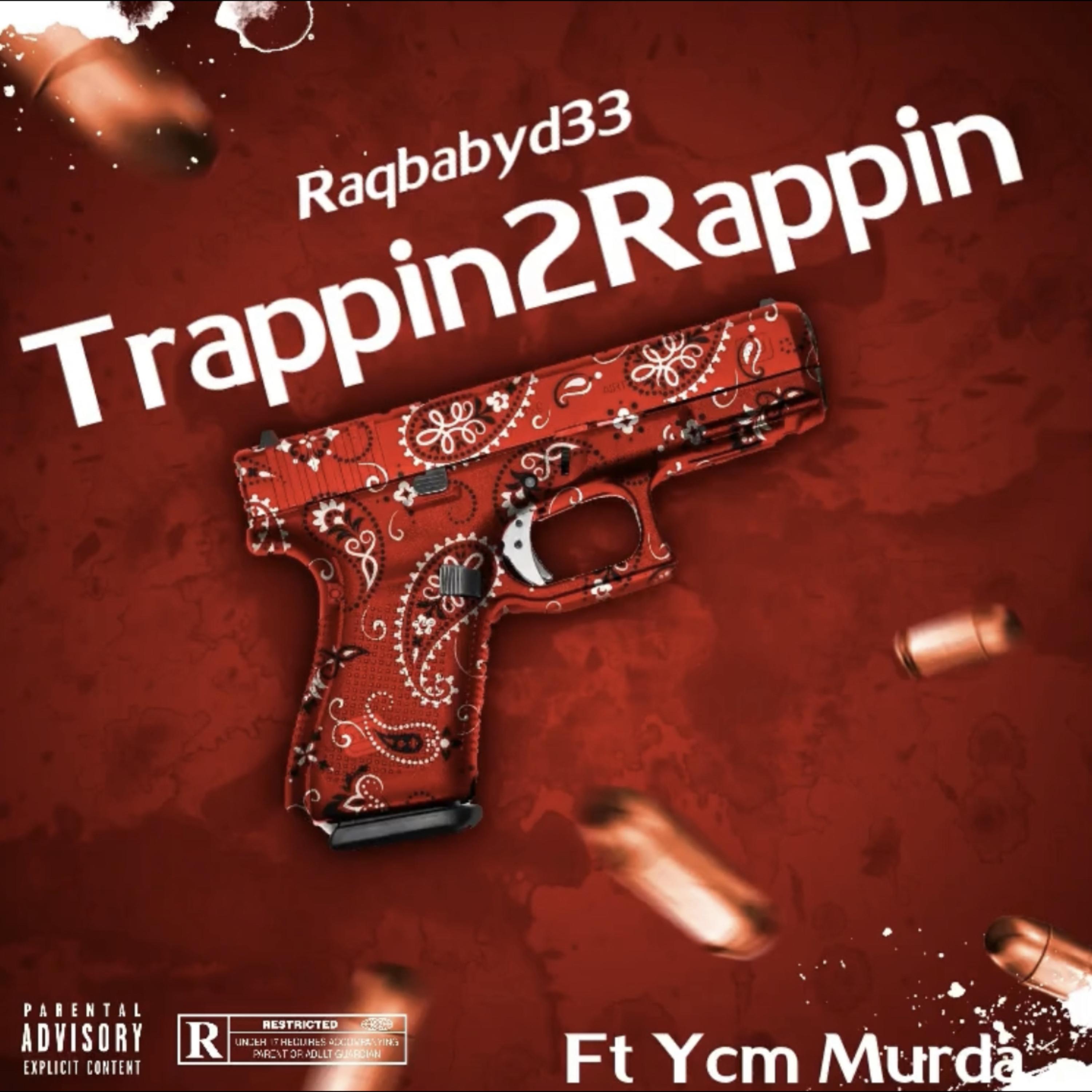 Trapping 2 Rapping artwork