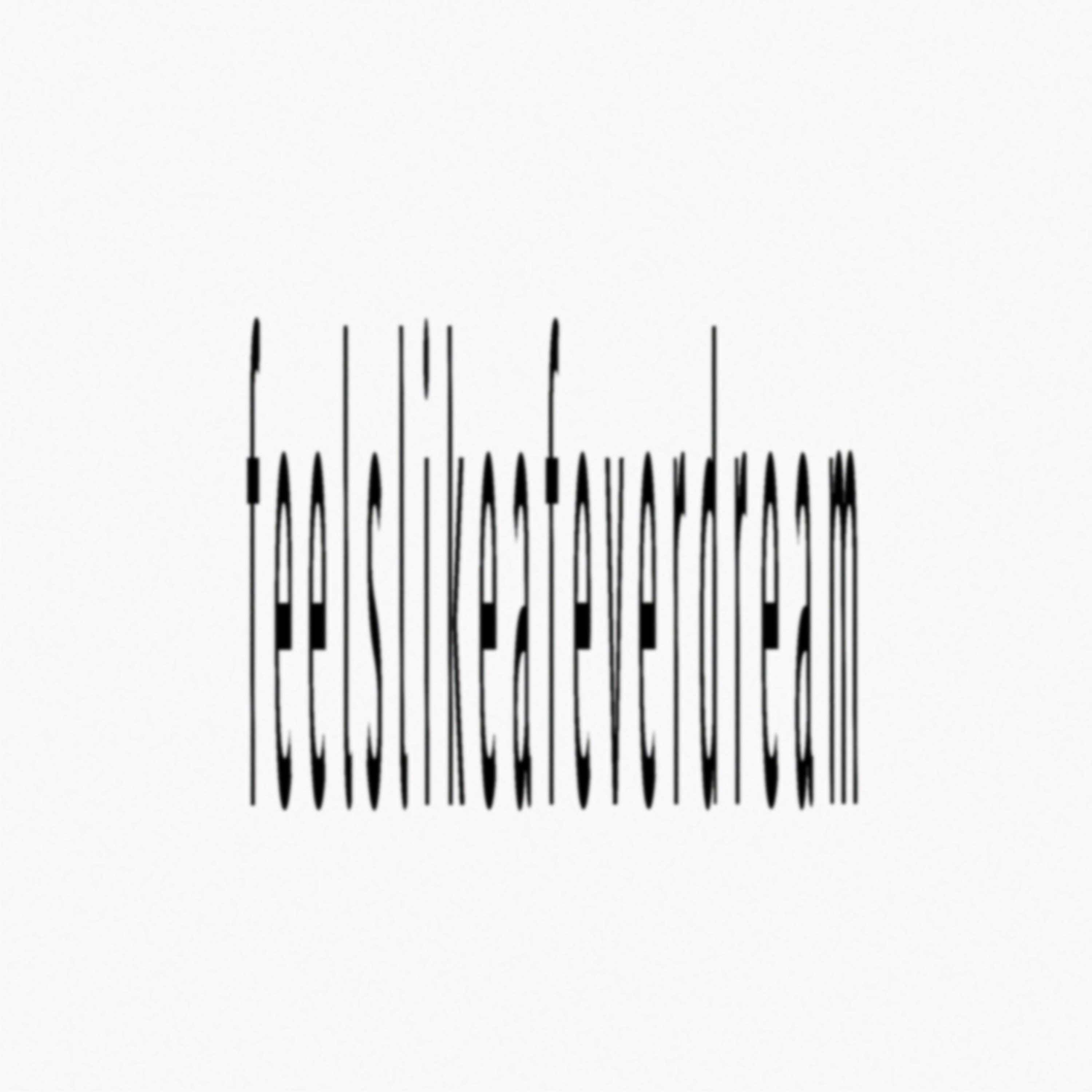 feelslikeafeverdream artwork