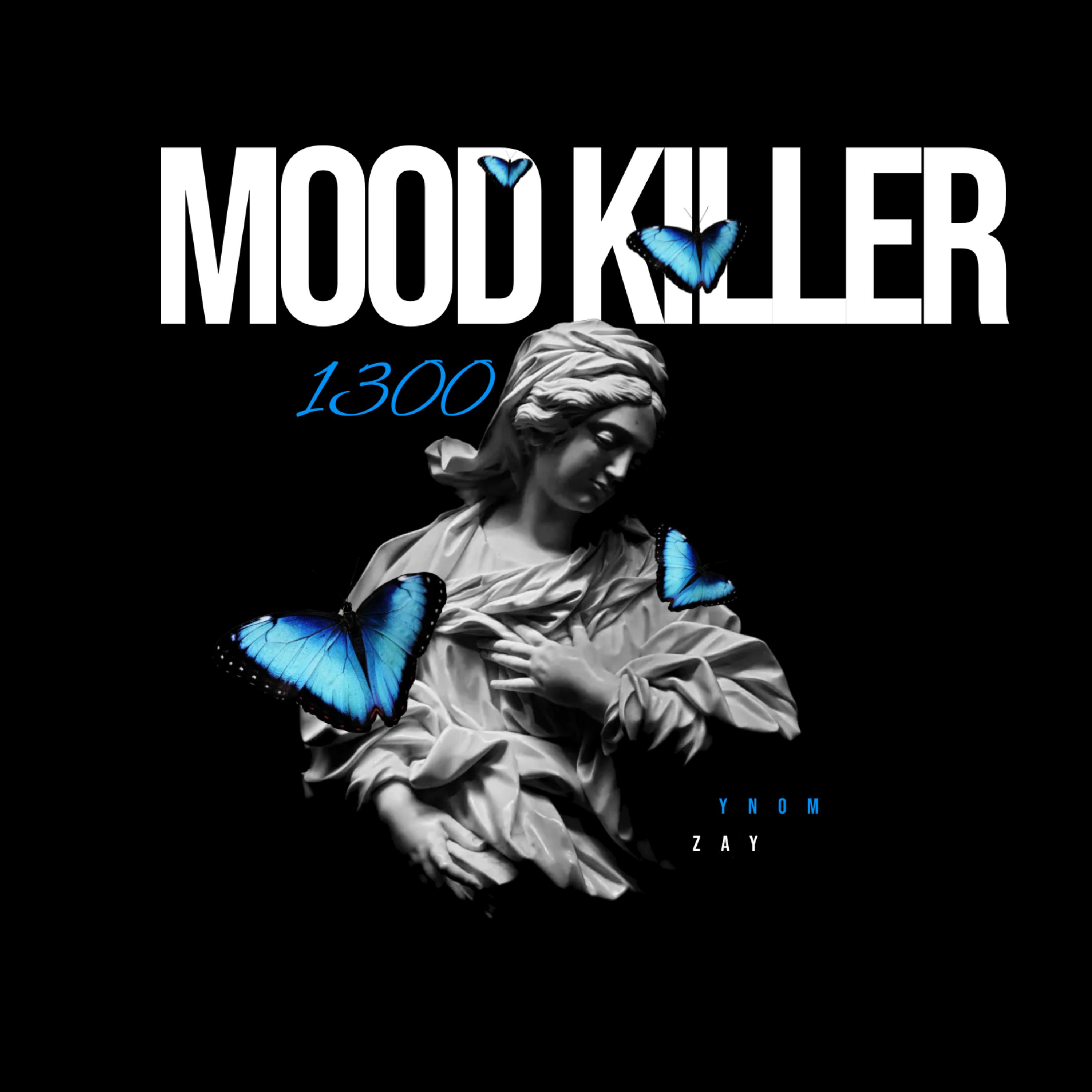 Mood Killer by YNOM Zay cover art