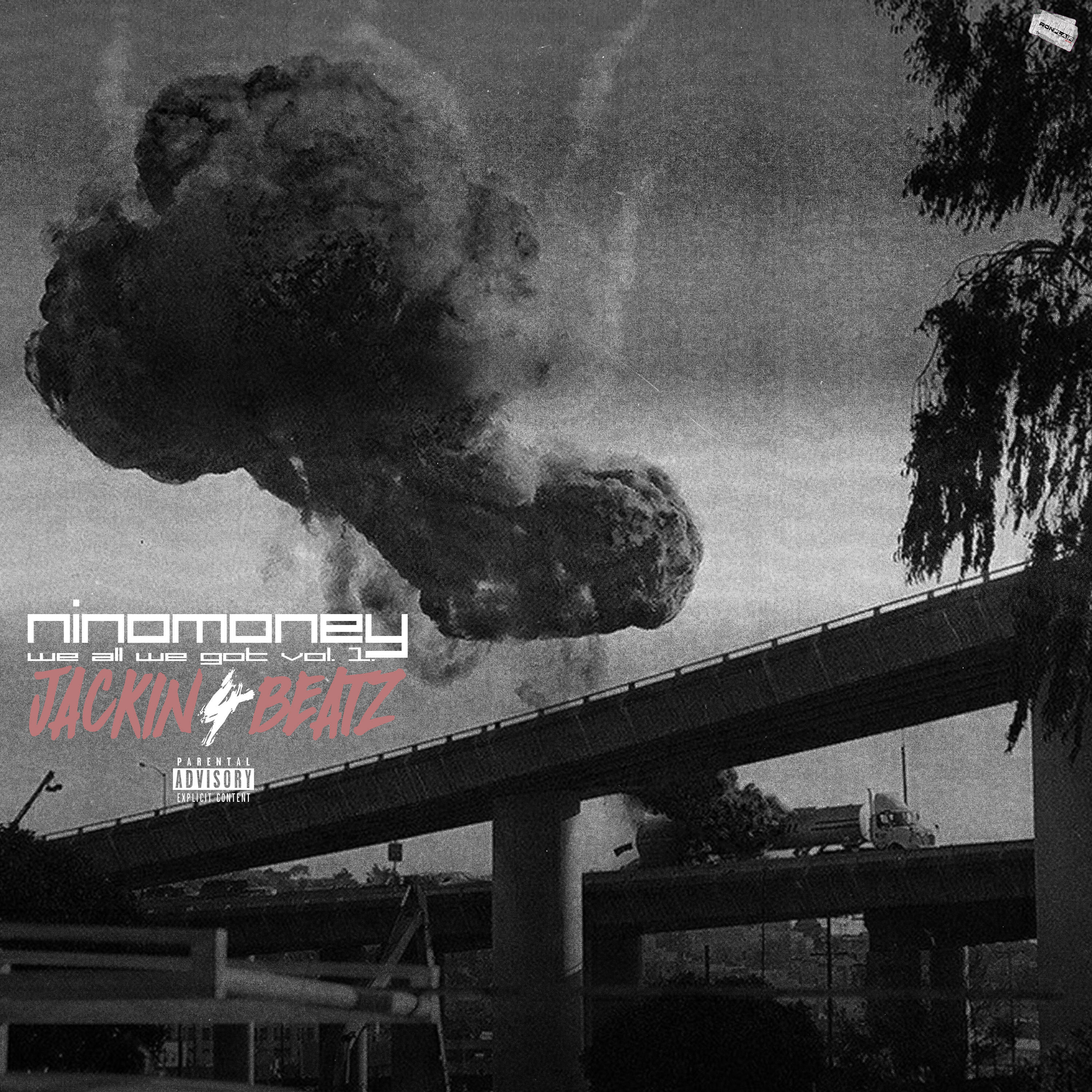 We All We Got Vol. 1 : Jackin 4 Beatz artwork