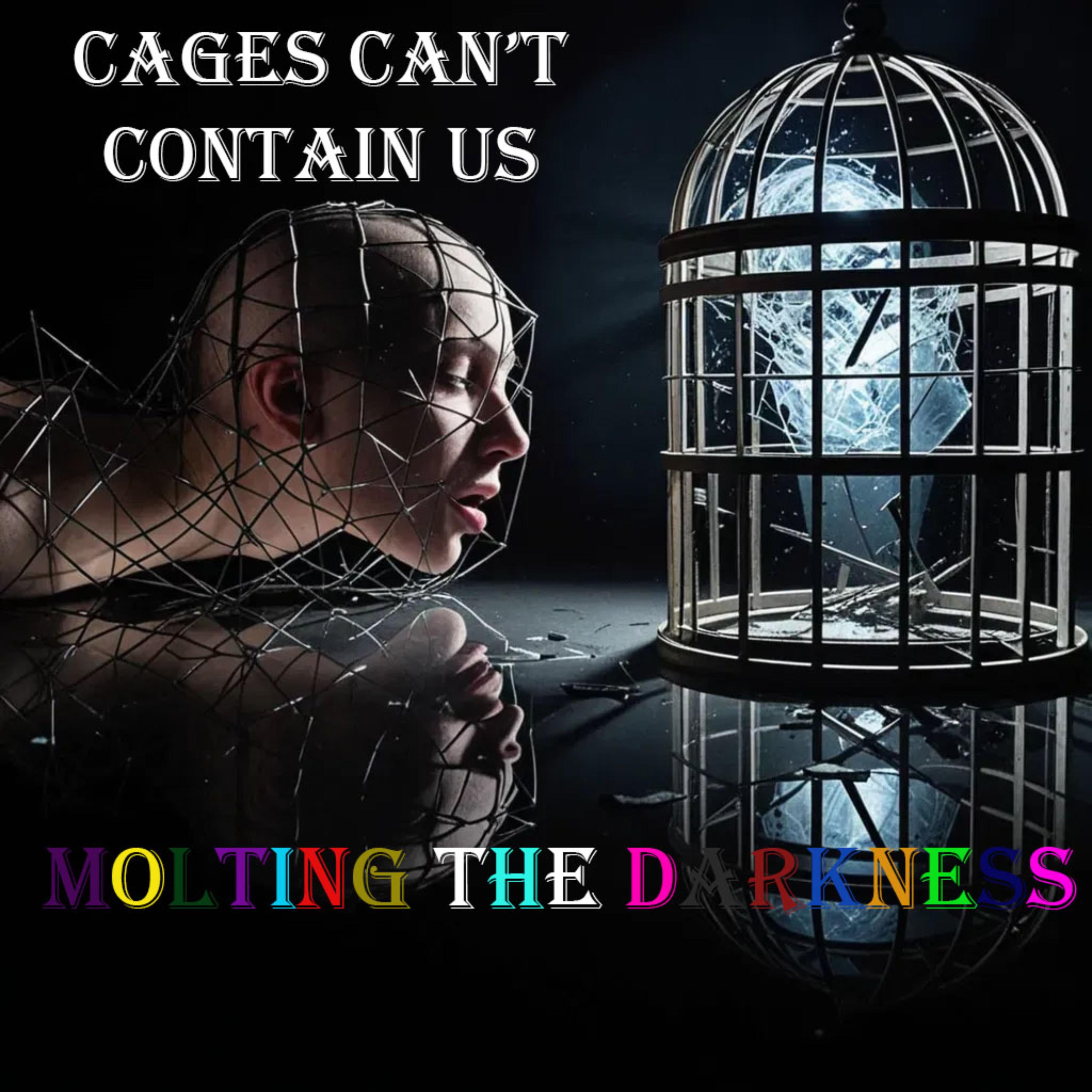 Cages Can't Contain Us artwork
