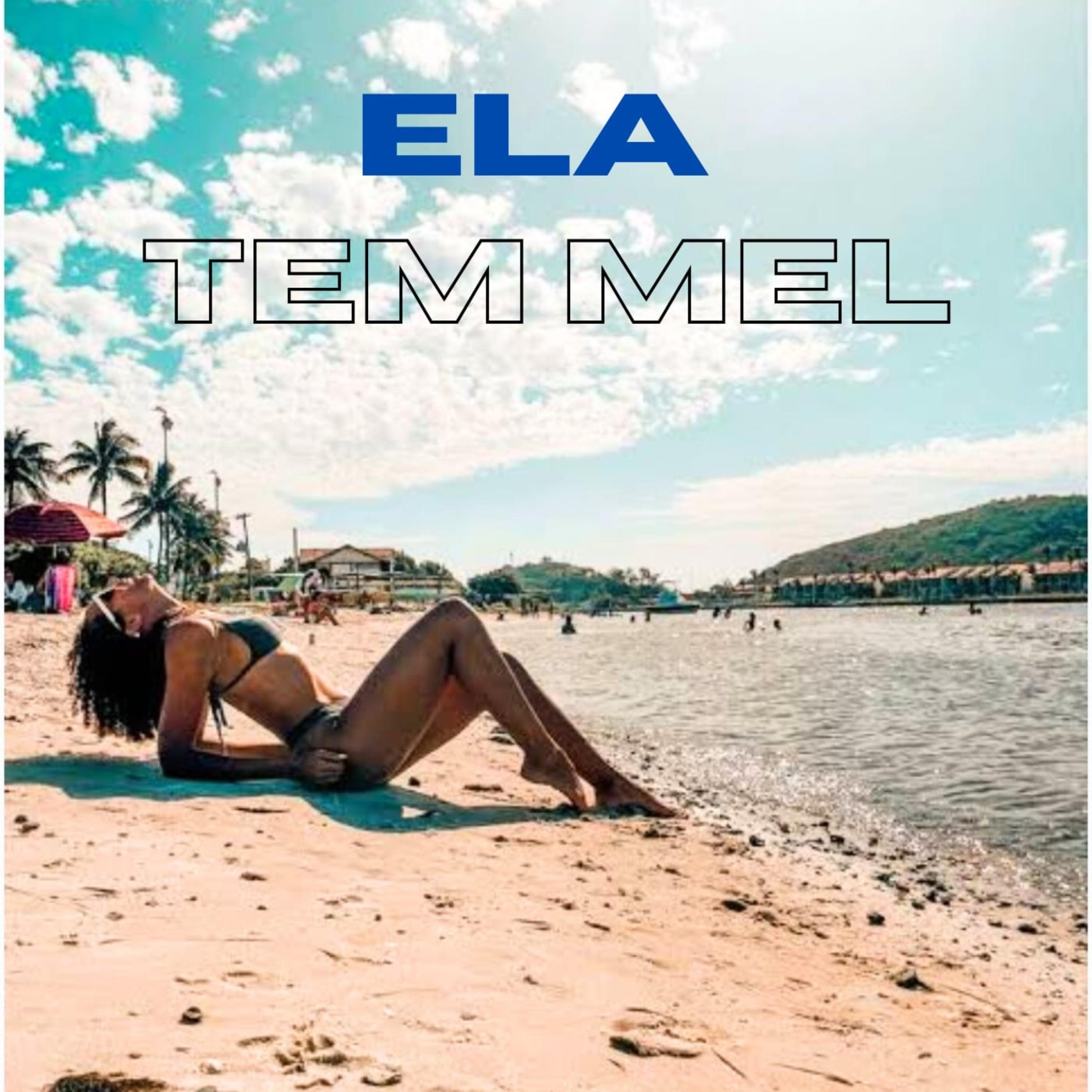 Ela Tem Mel artwork