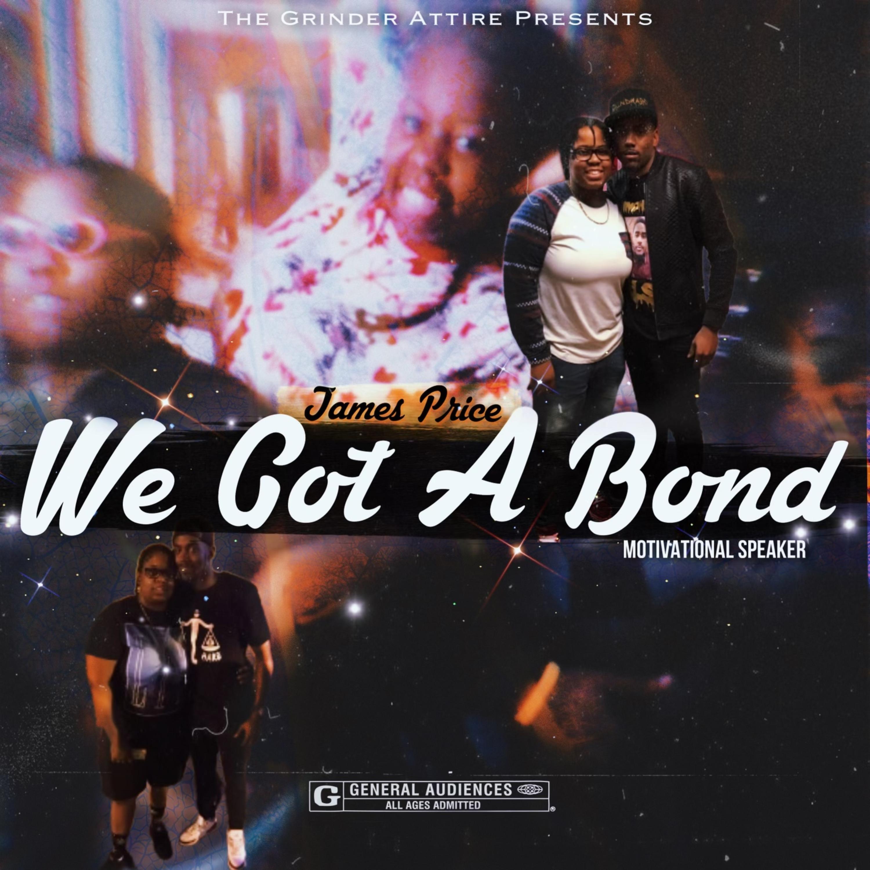We Got A Bond artwork
