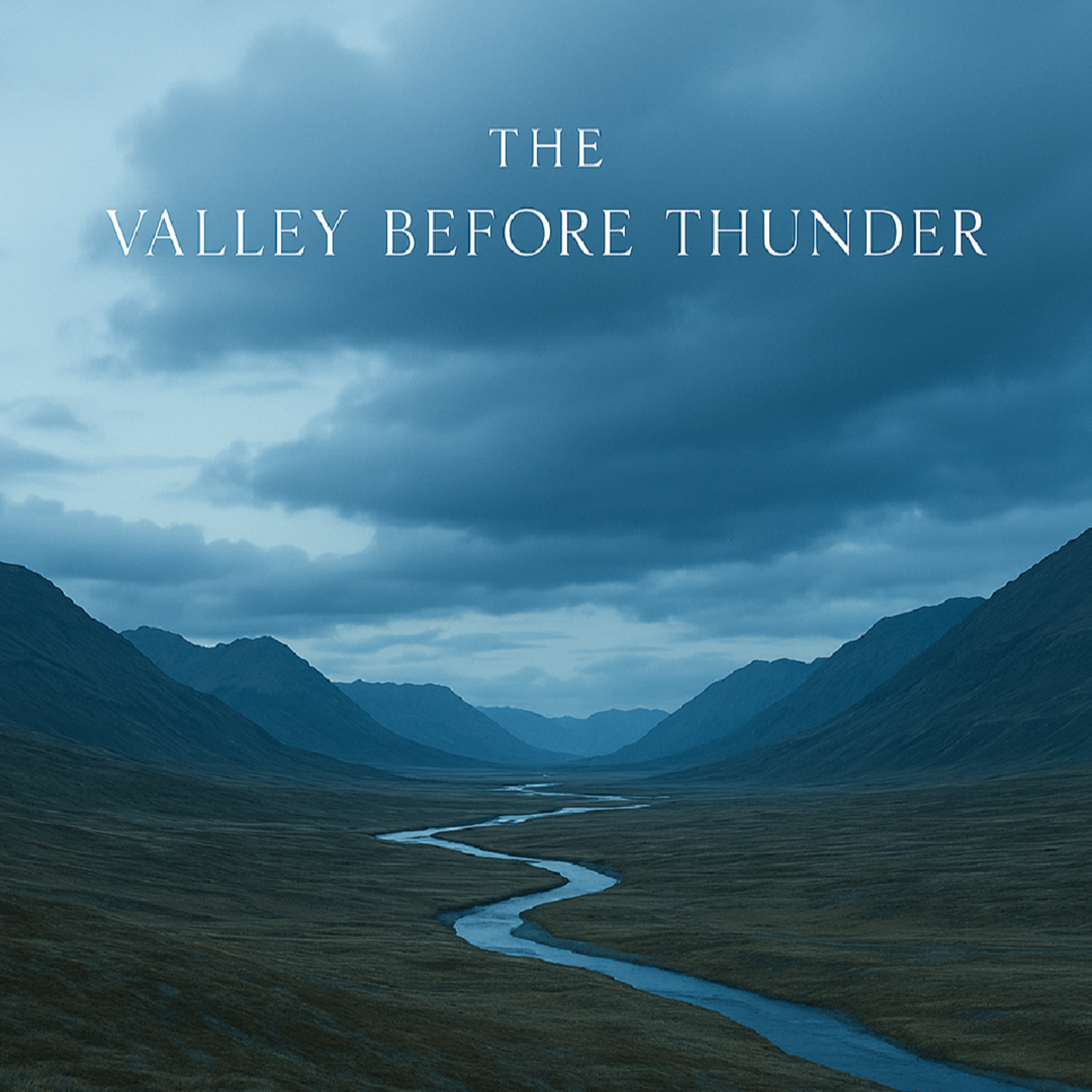 The Valley Before Thunder artwork