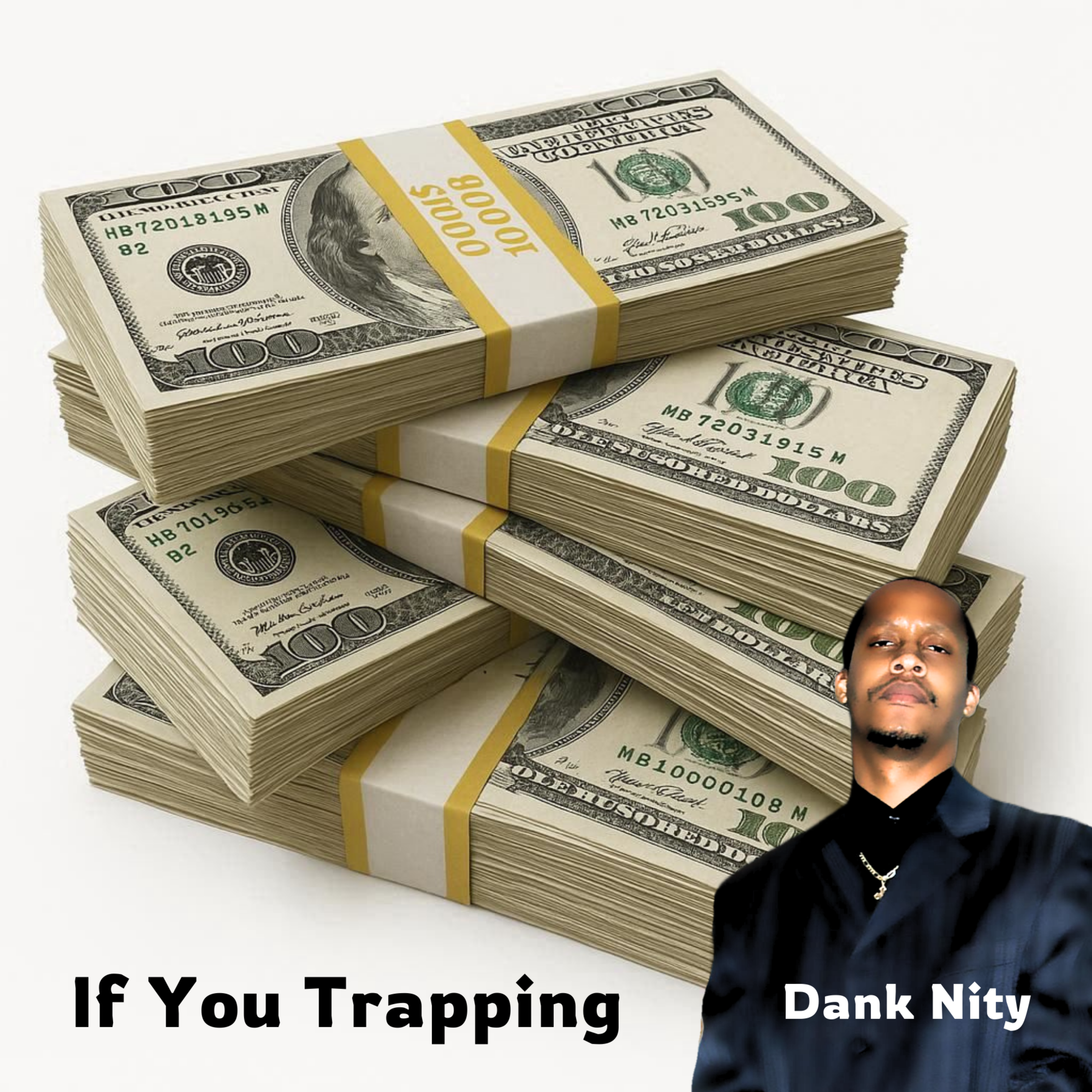 If You Trapping artwork