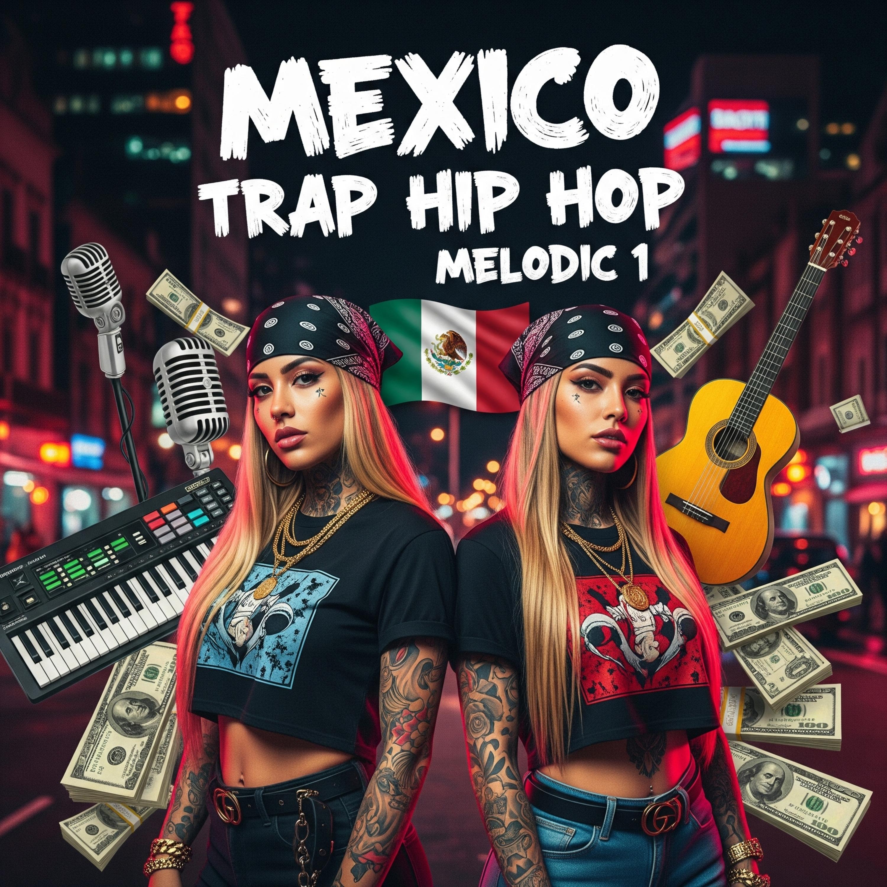 MEXICO TRAP HIP HOP MELODIC 1 artwork