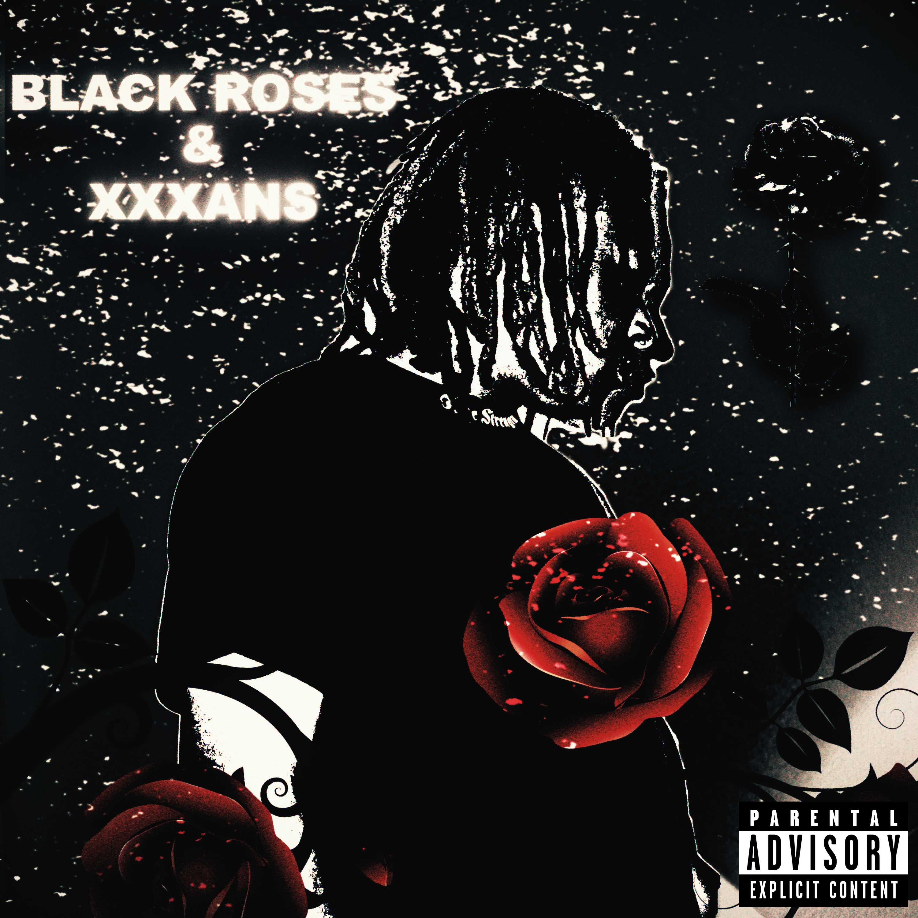 BLACK ROSES & XXXANS artwork