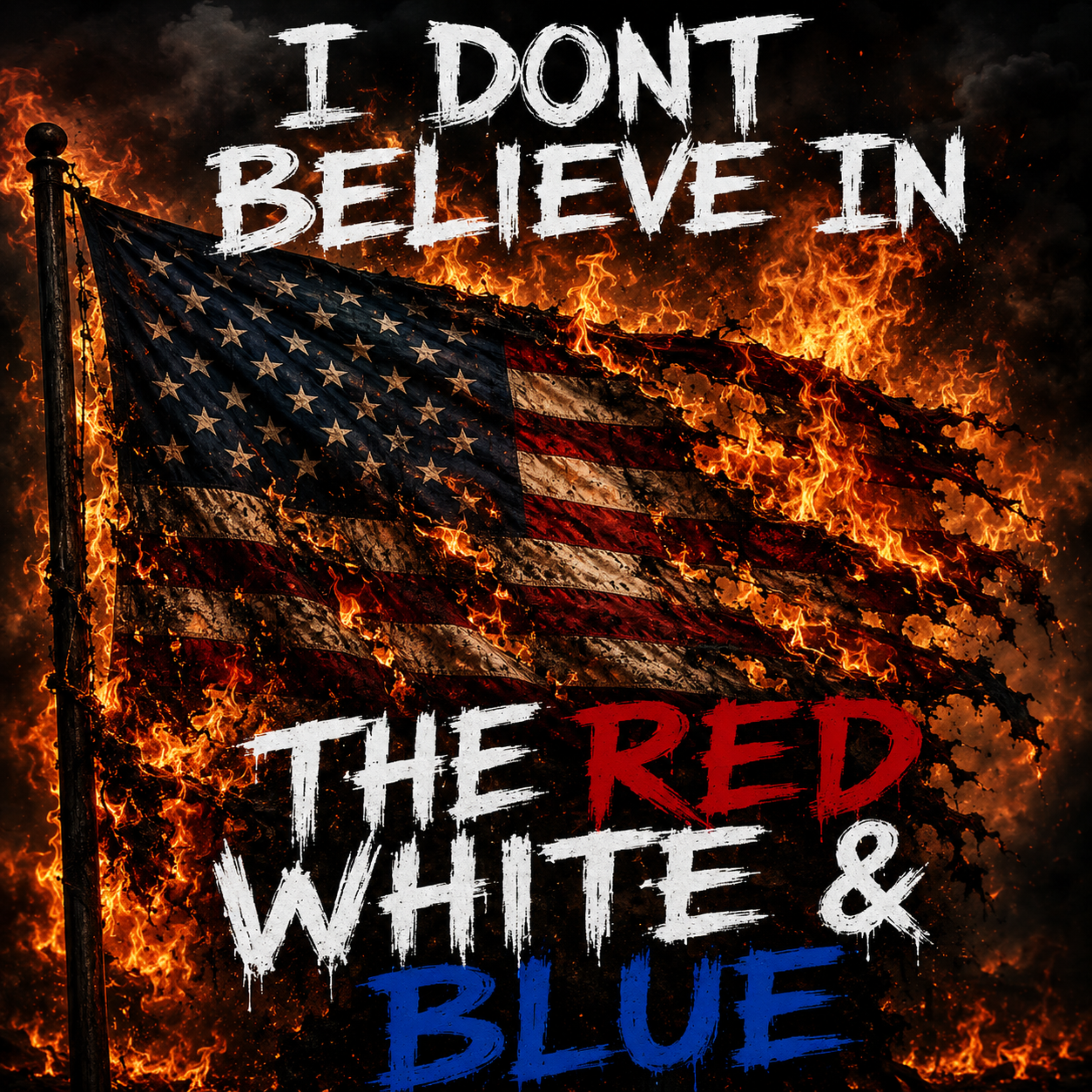 I don't believe in the Red White &Blue by TRUTH cover art