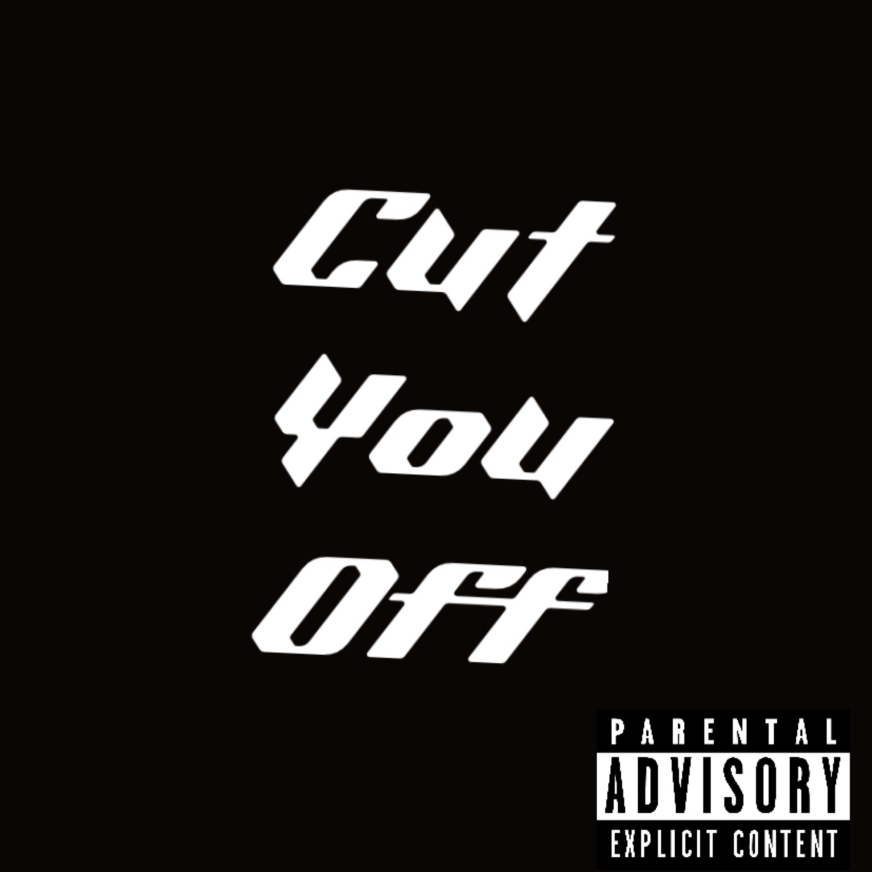 Cut You Off artwork