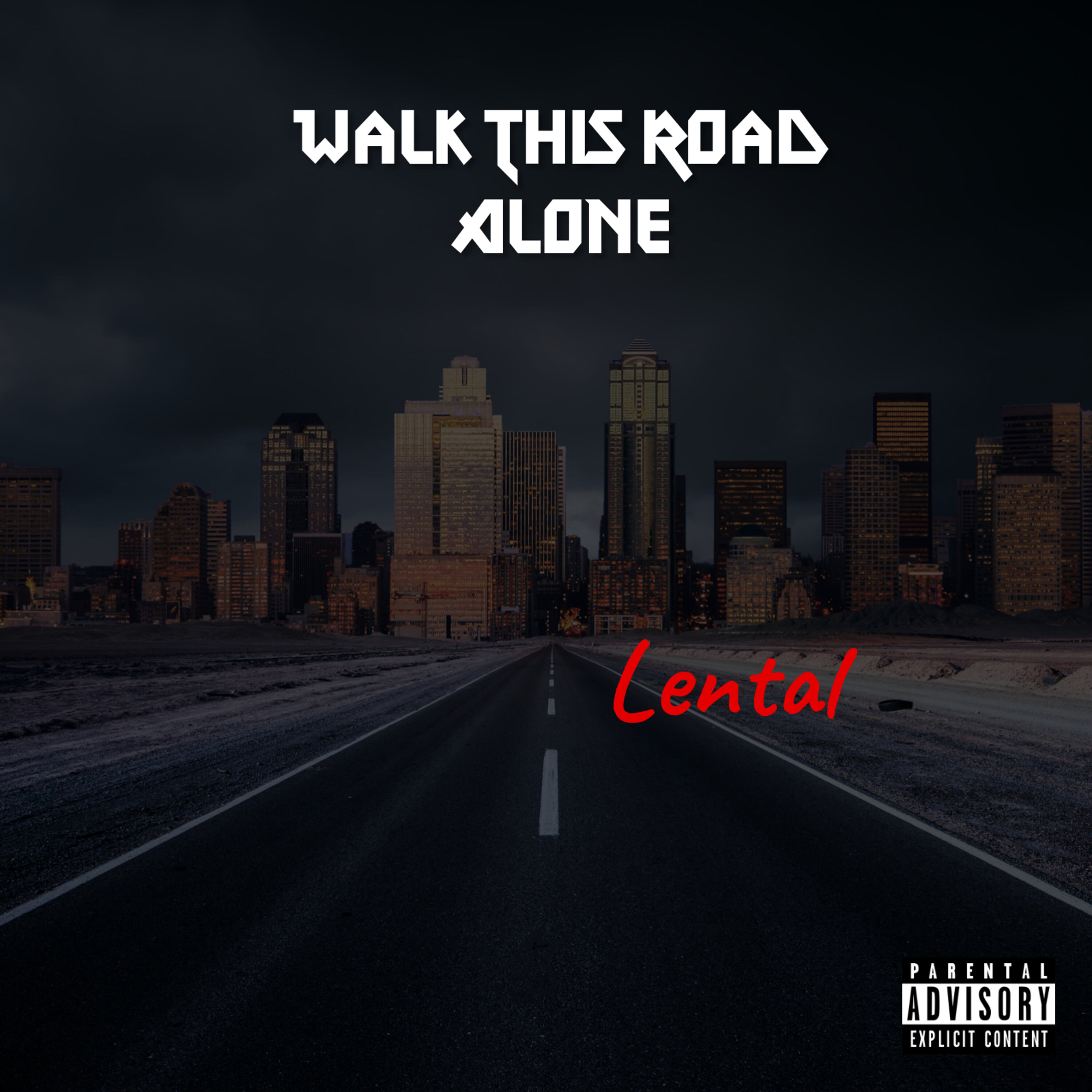 Walk This Road Alone artwork