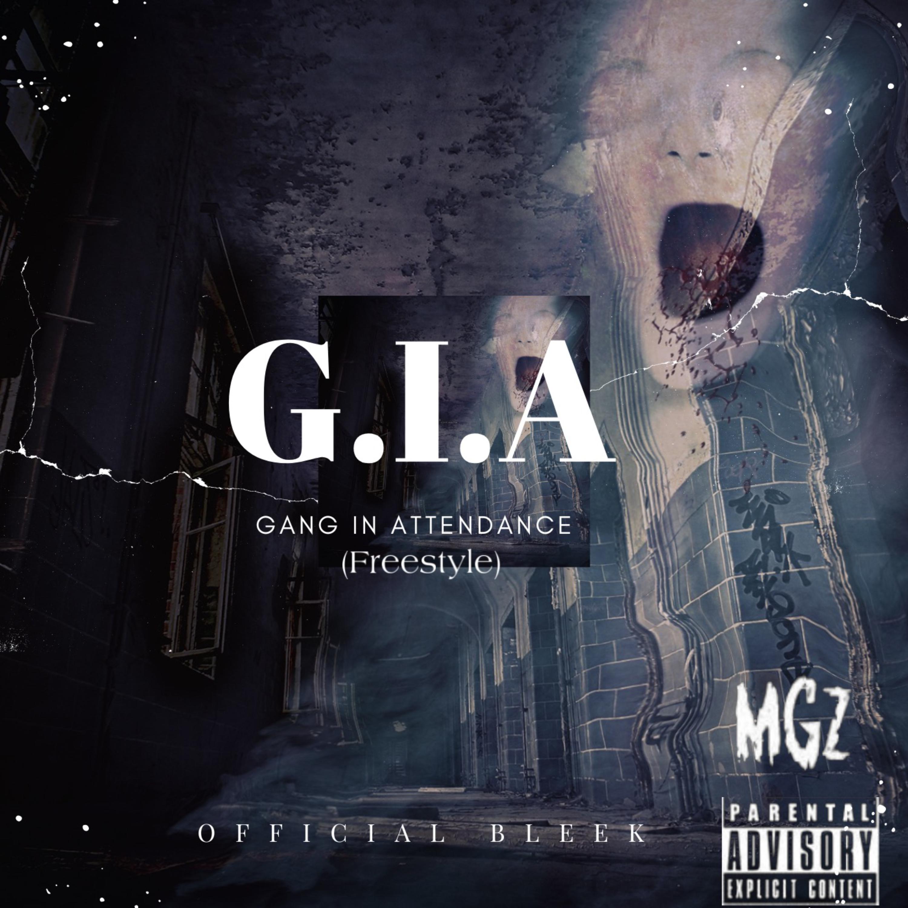 G.I.A GANG IN ATTENDANCE  (Freestyle) artwork