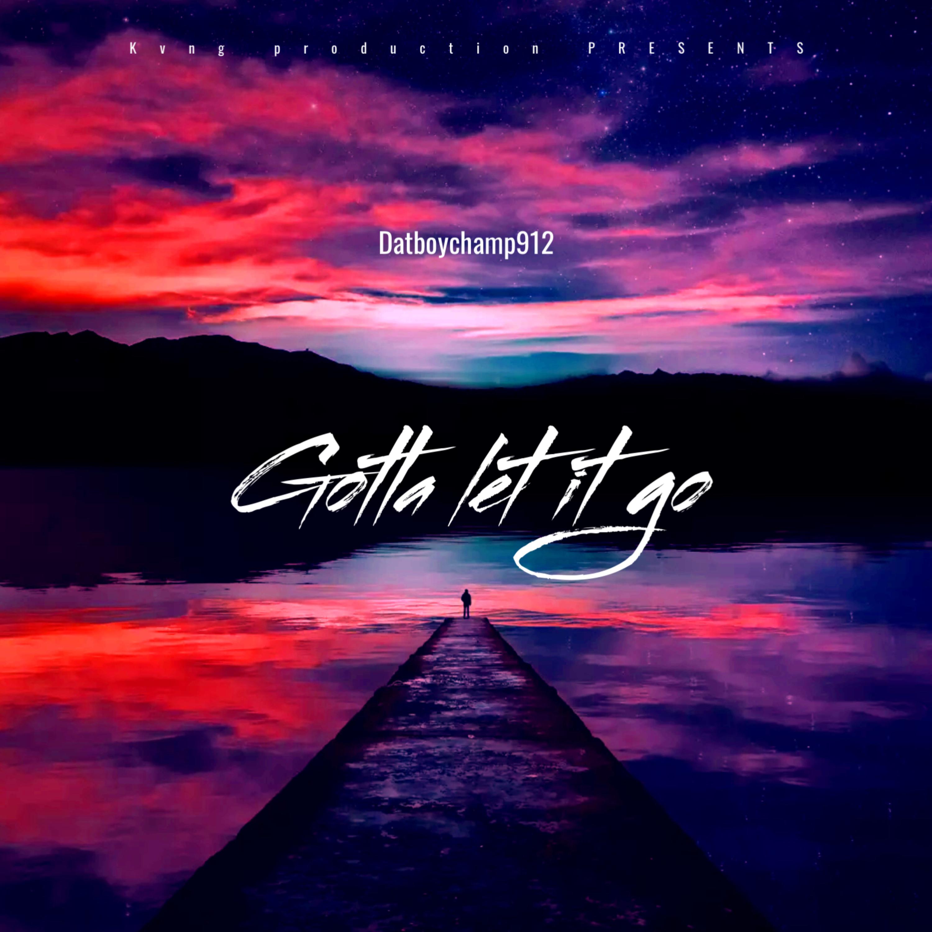 Gotta Let It Go artwork