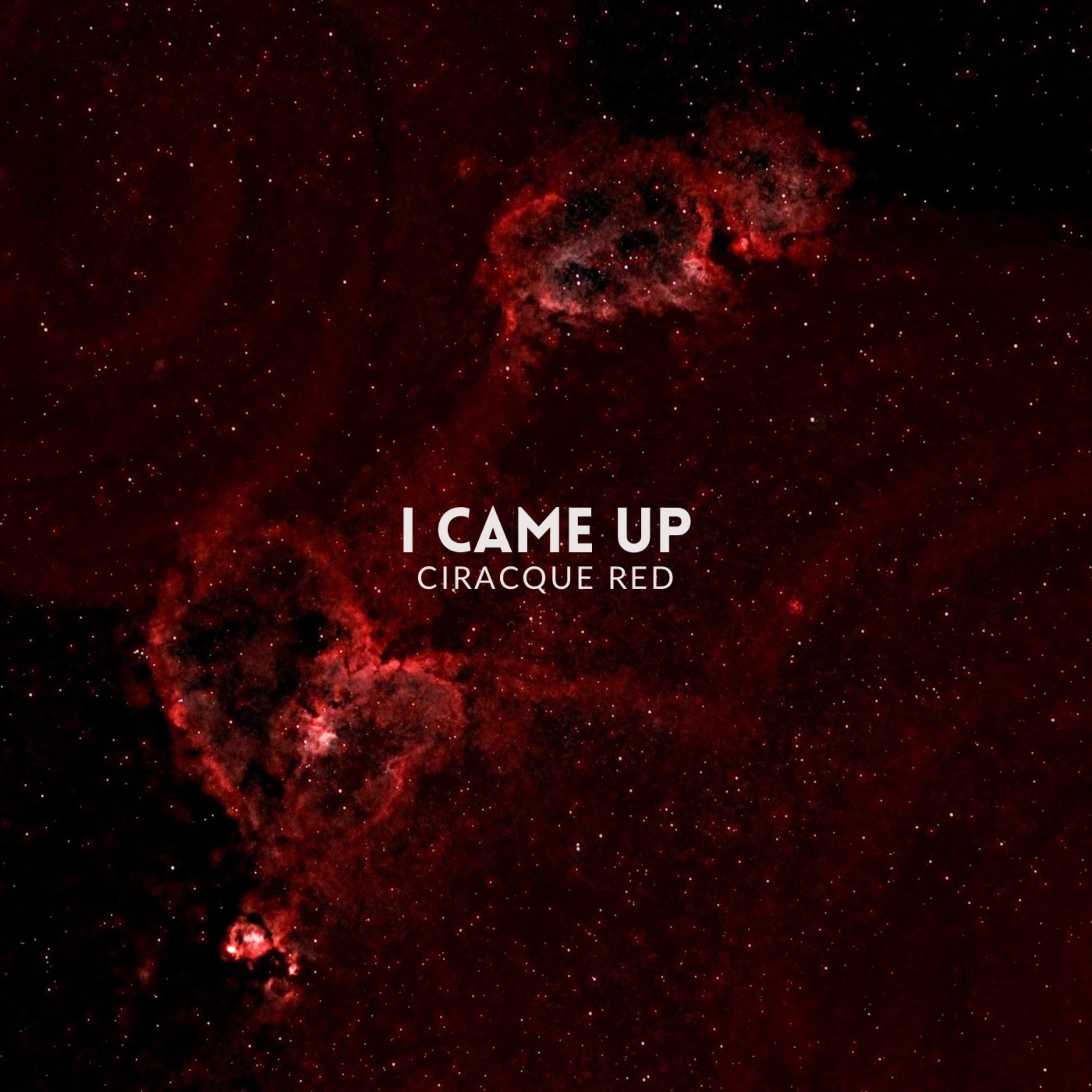 I Came Up artwork