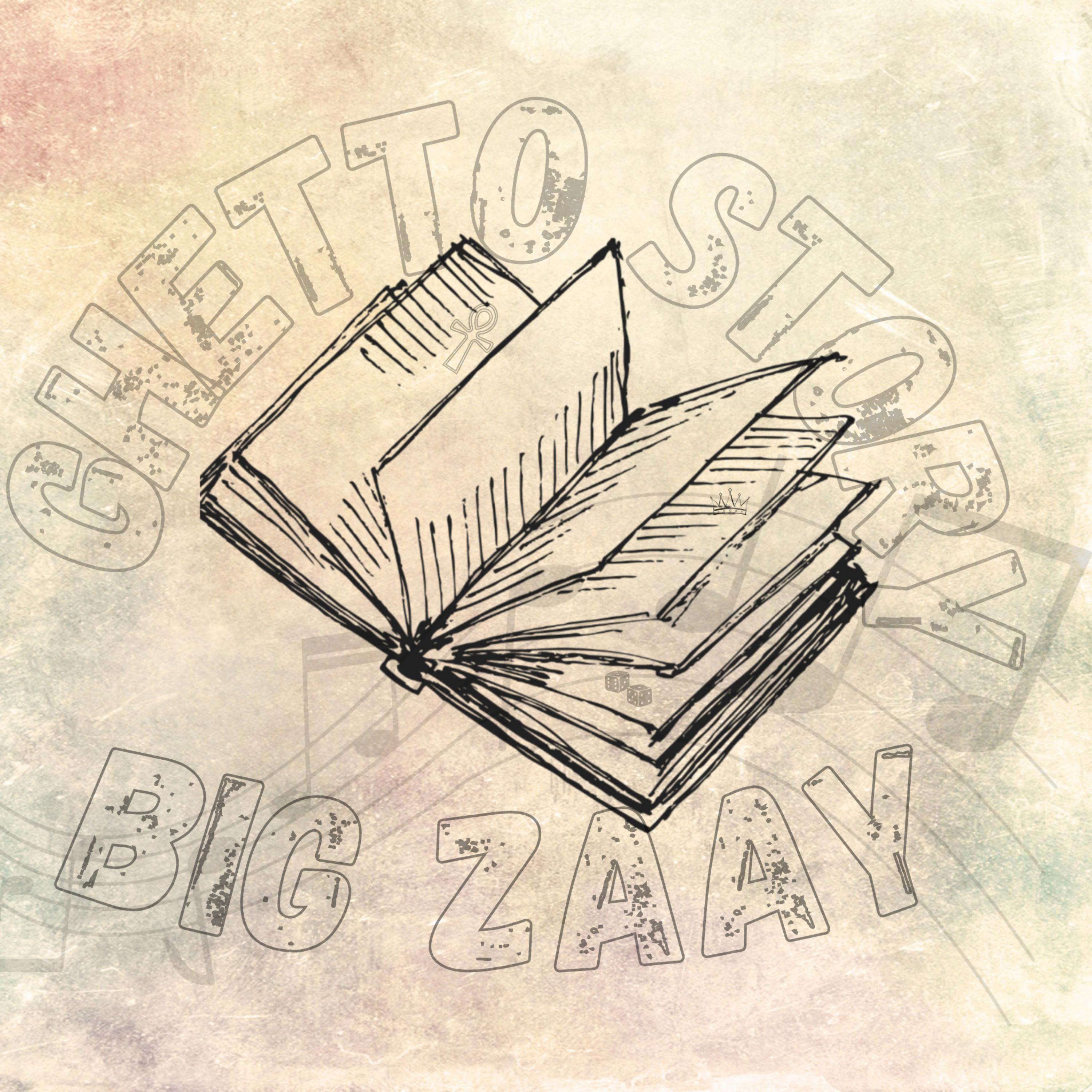 Ghetto Story by Big Zaay  cover art
