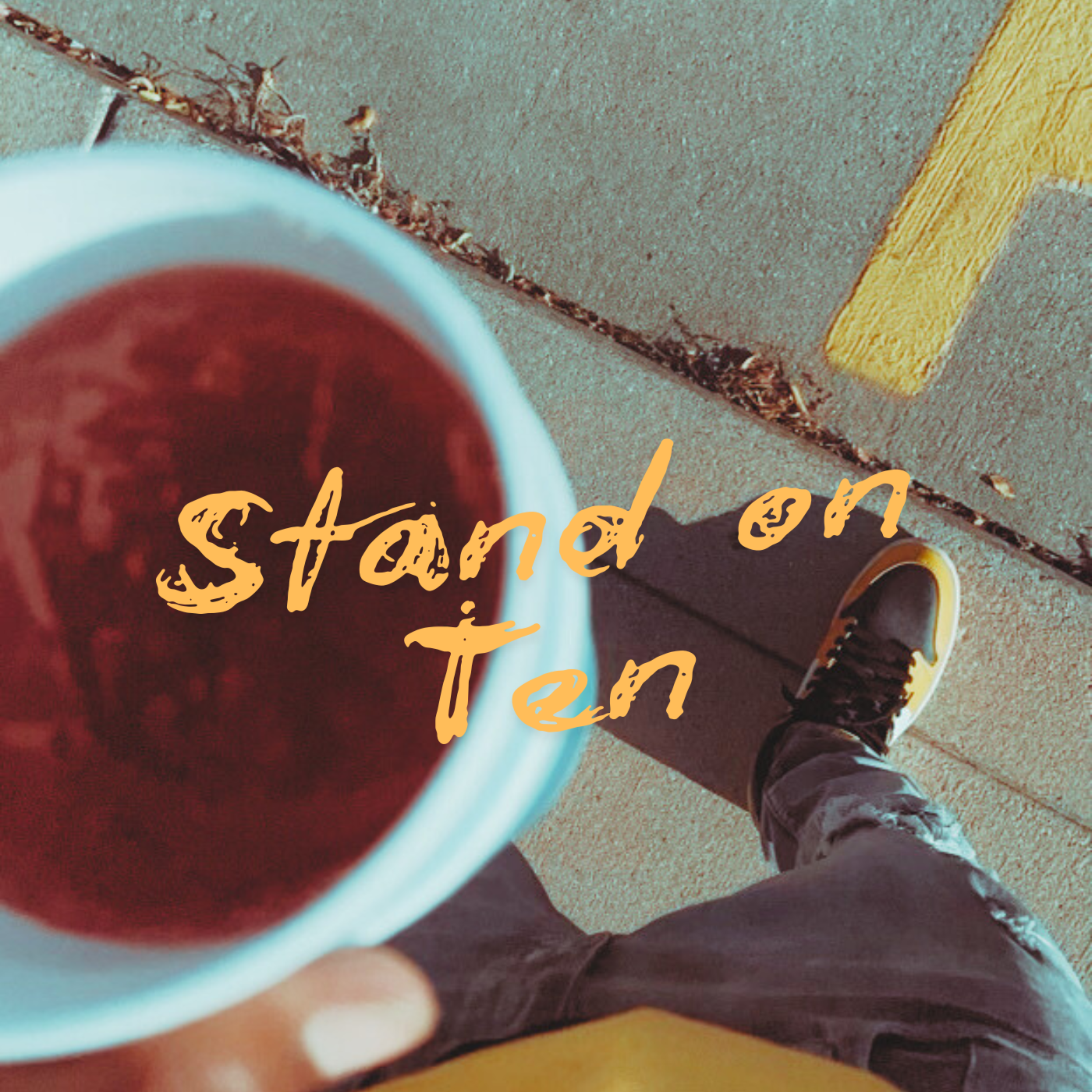 Stand On Ten artwork