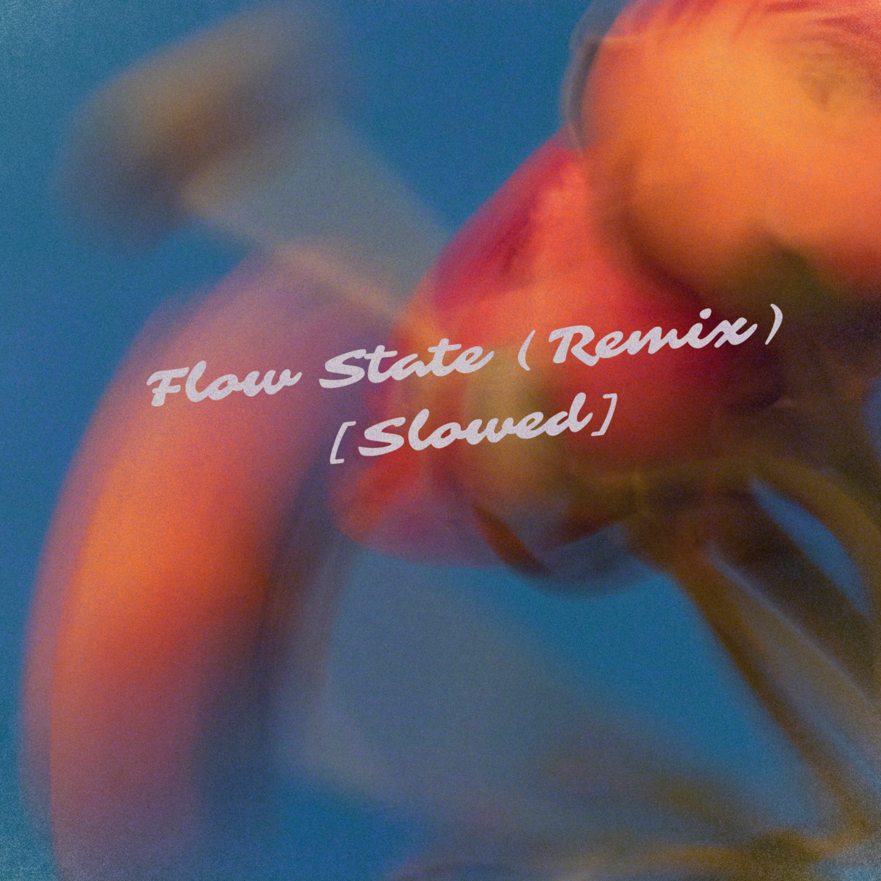 Flow State (Remix) [Slowed] artwork