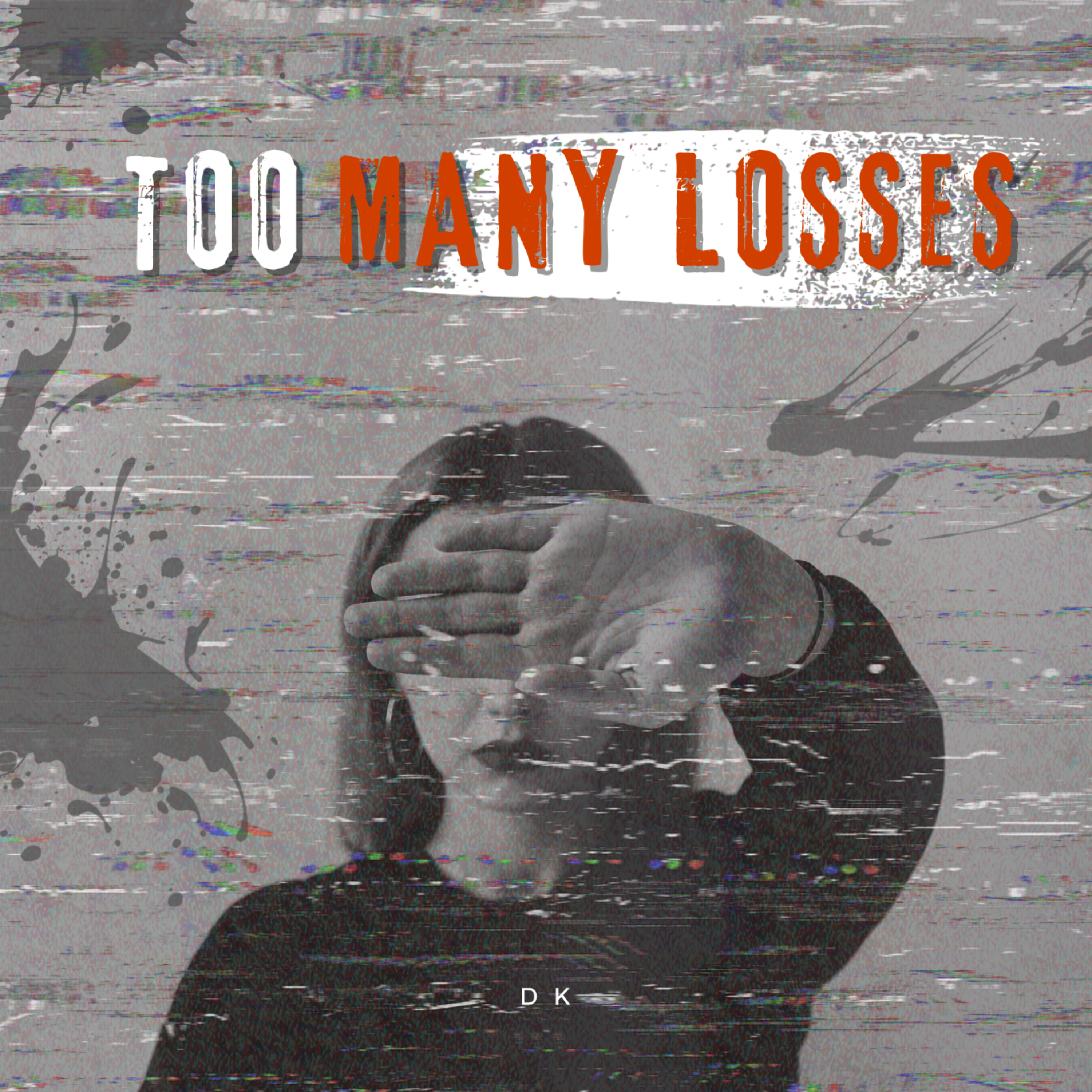 Too Many Losses artwork