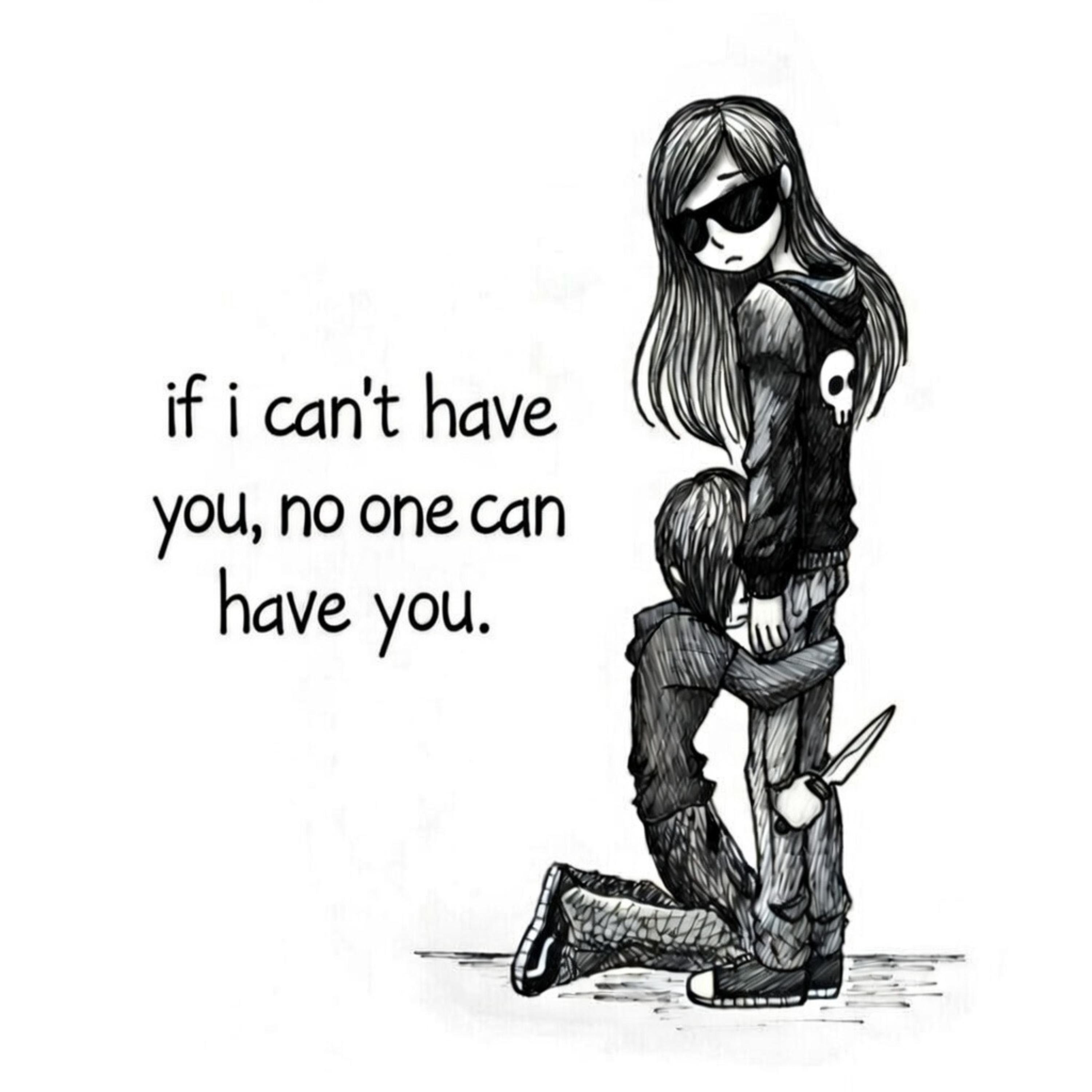 if i can't have you no one can have you artwork