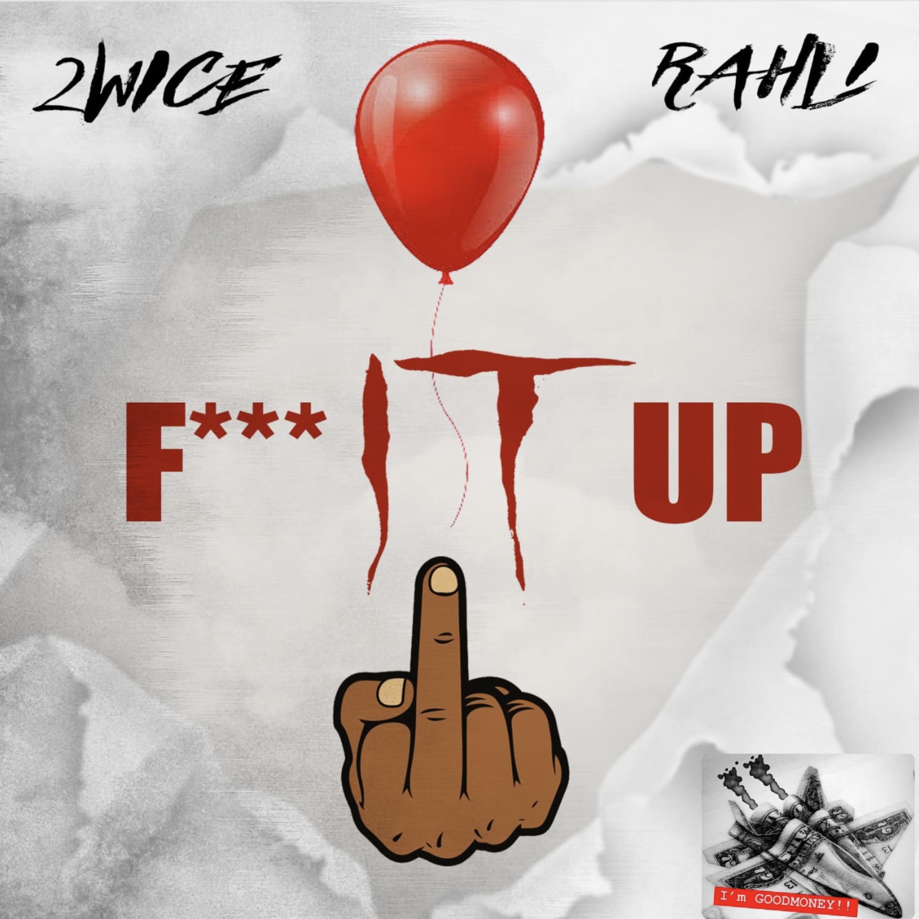 Fuck It Up artwork