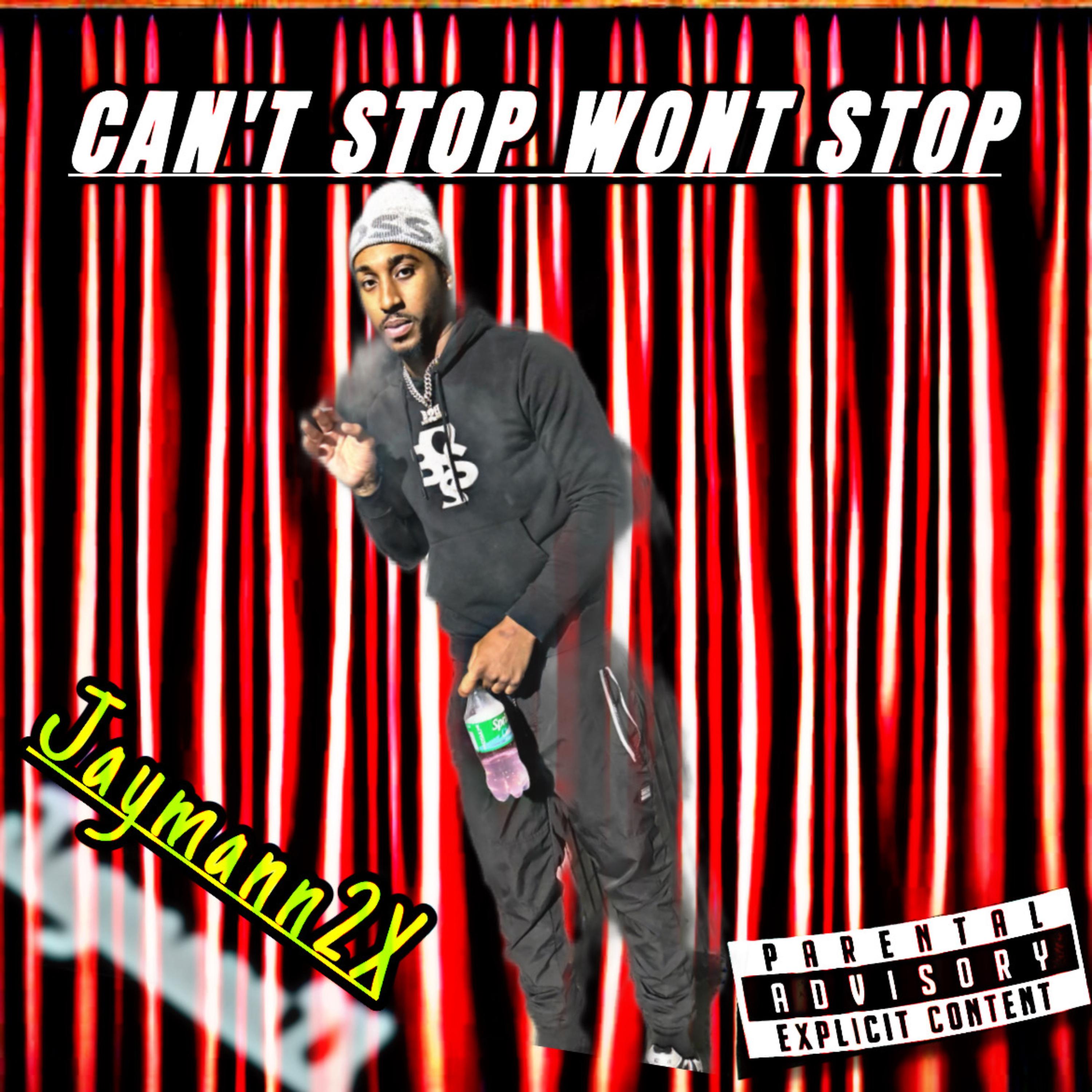 Can’t Stop Won’t Stop artwork